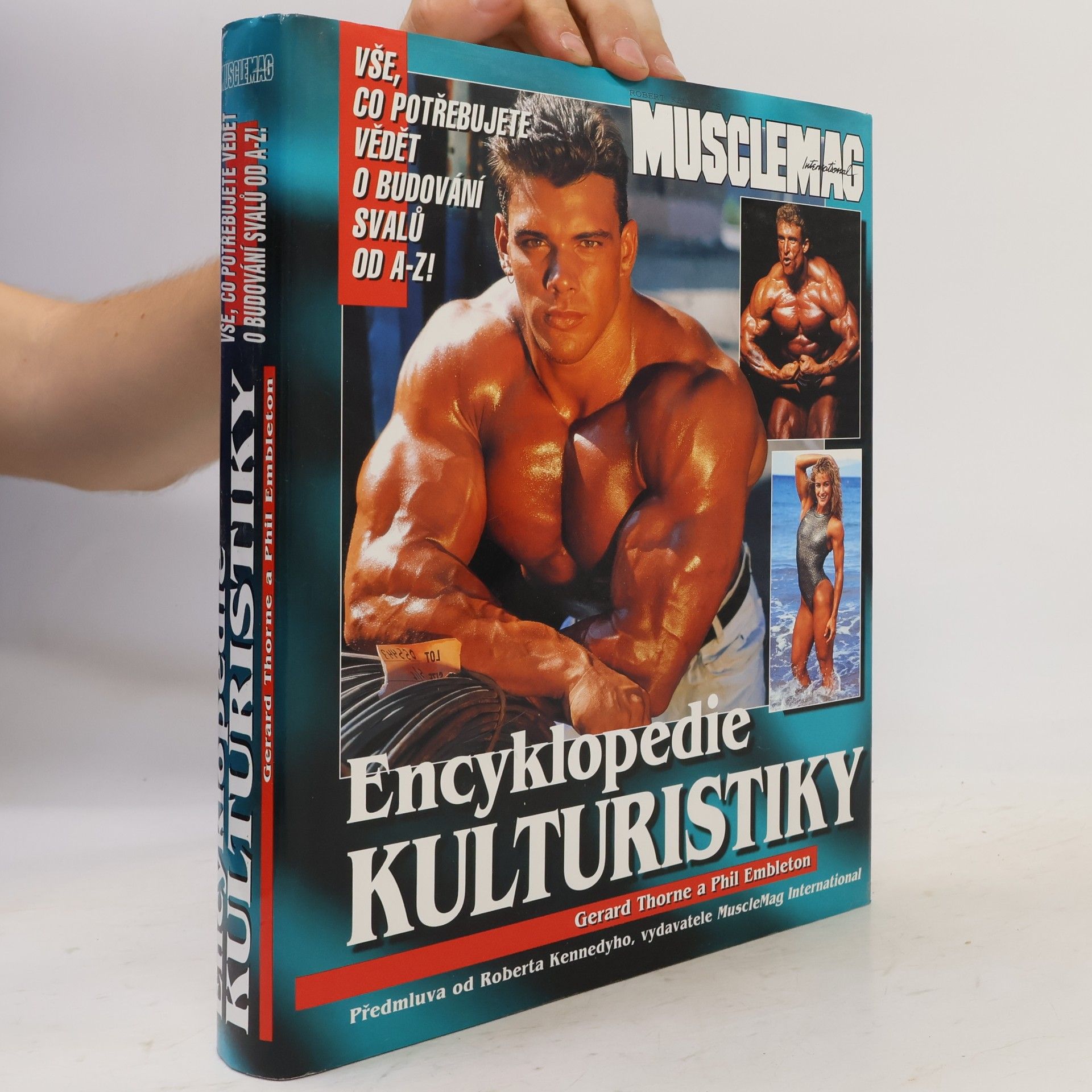 Phil Embleton Encyklopedie kulturistiky. Vše, co potřebujete vědět o budování svalů od A-Z!