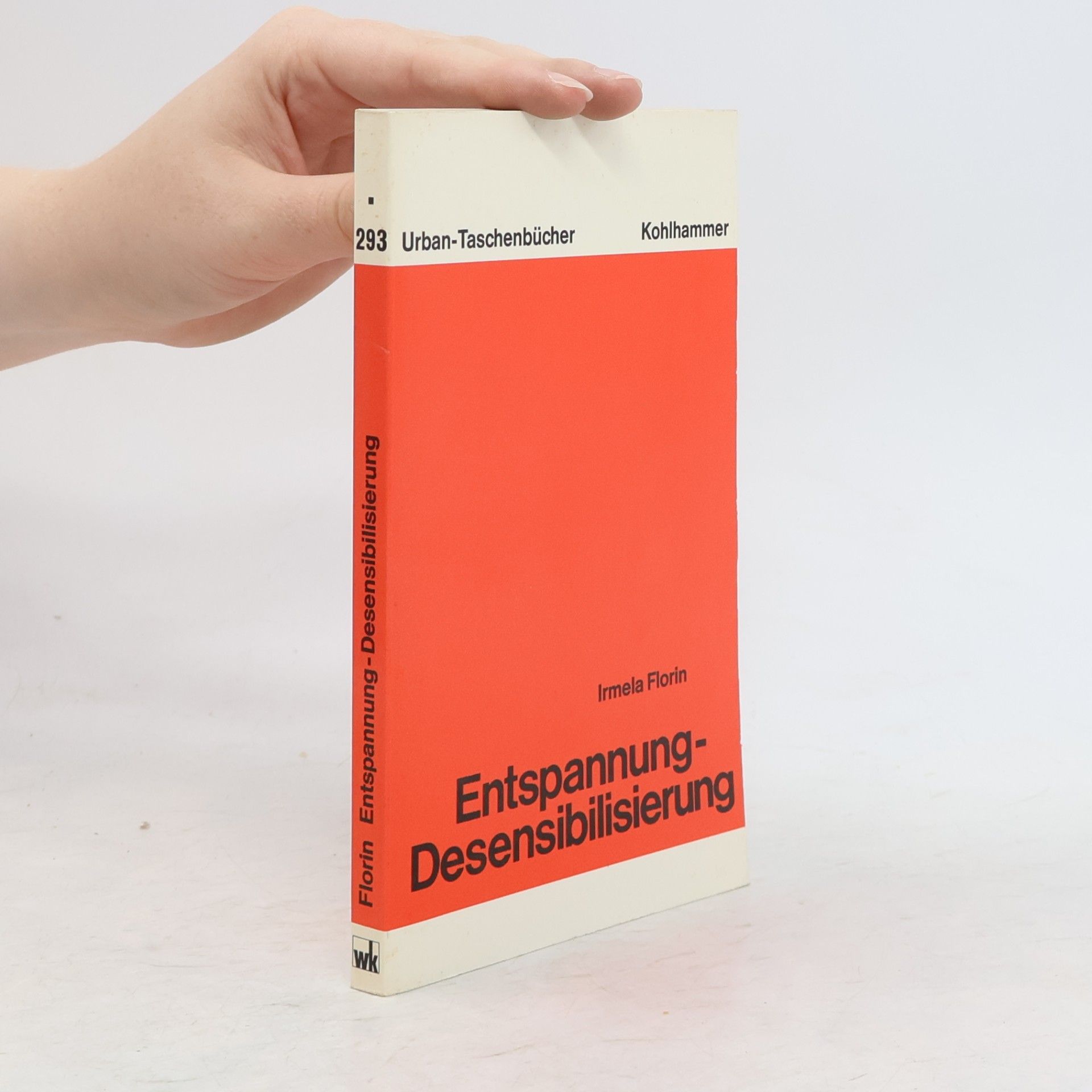 Gunther Haag Urban-Taschenbücher - 293: Entspannung, Desensibilisierung