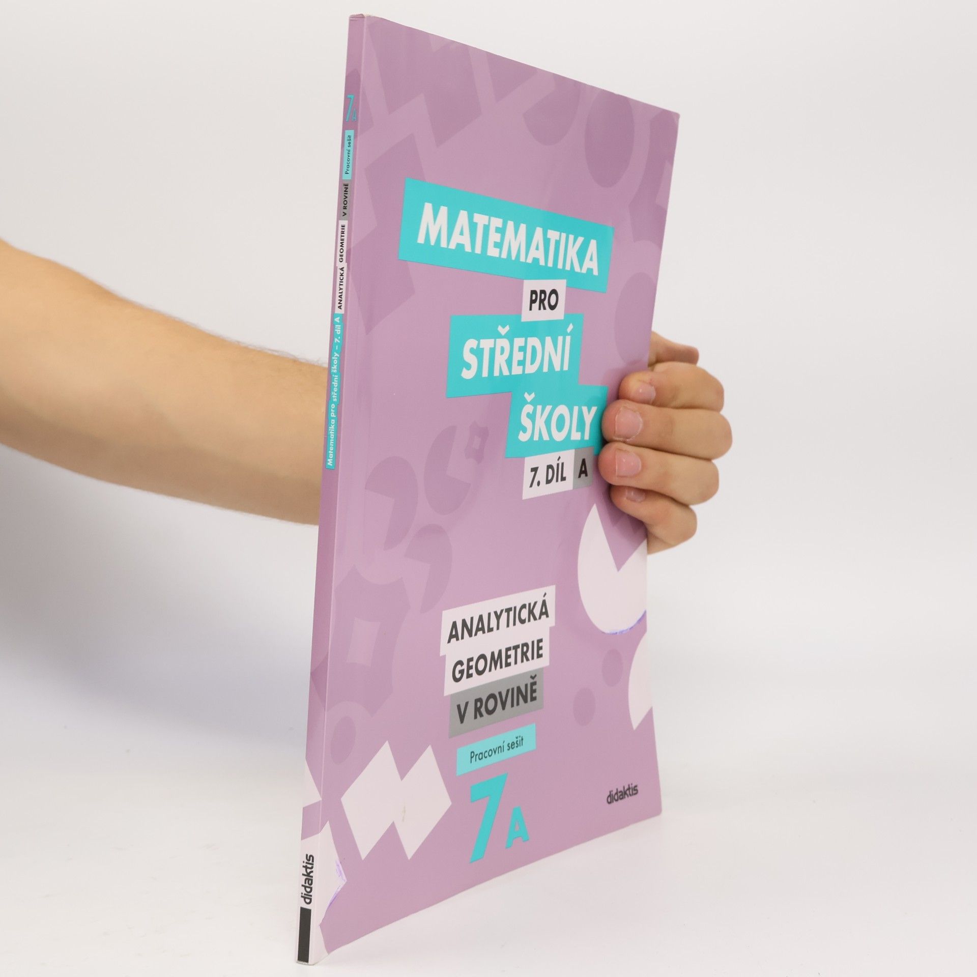Jana Kalová Matematika pro střední školy. 7. díl A, Analytická geometrie v rovině