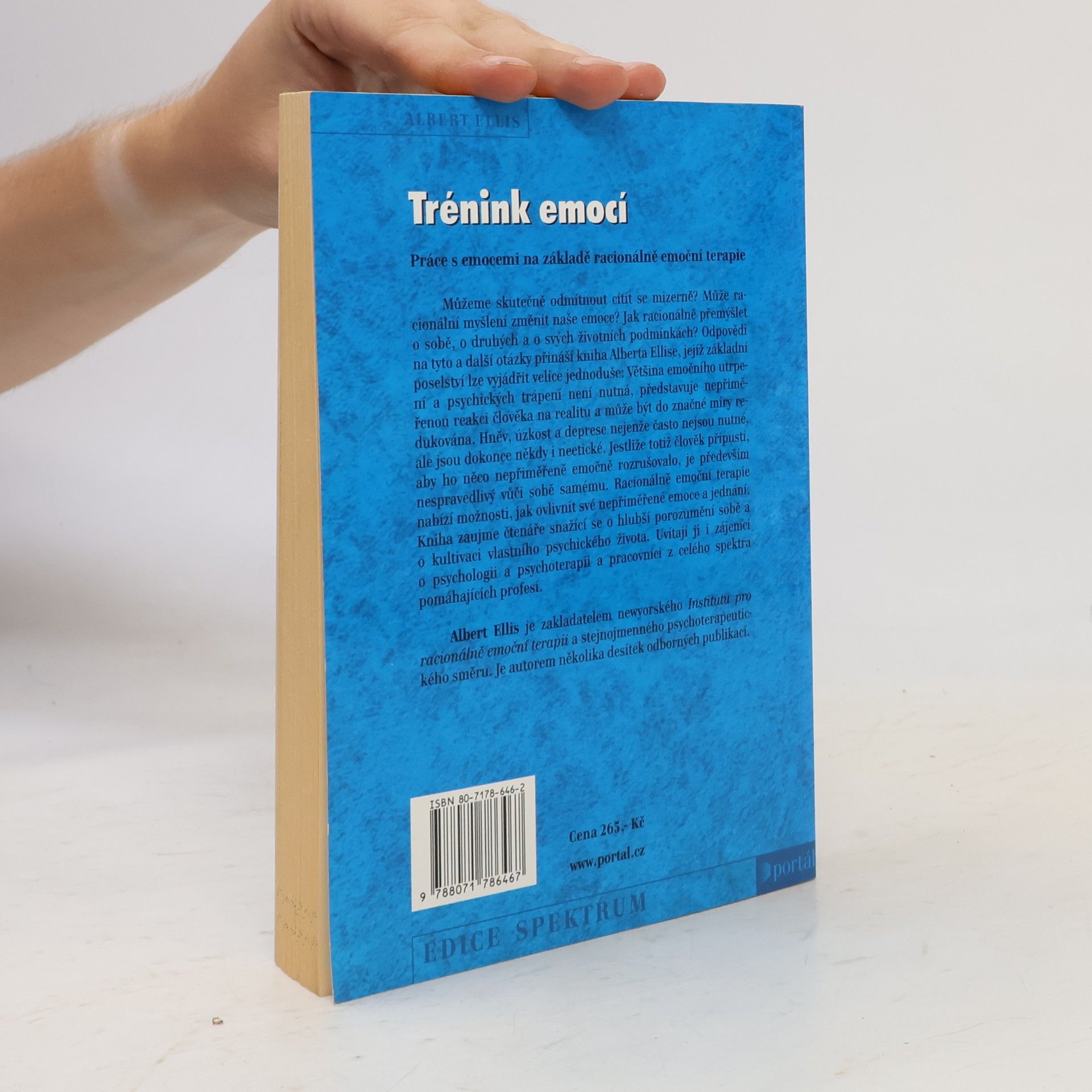 Albert Ellis Trénink emocí. Práce s emocemi na základě racionálně emoční terapie