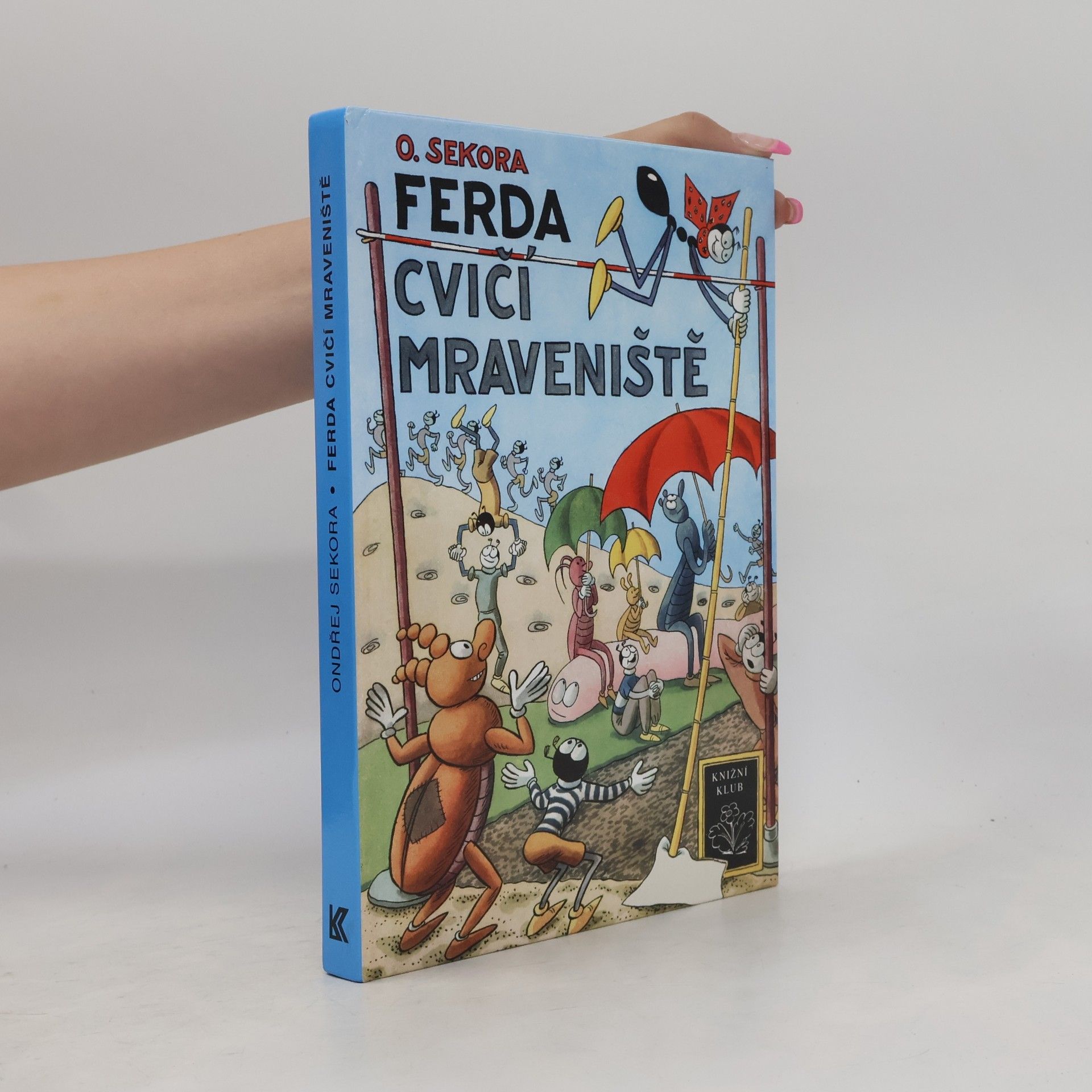 Ondřej Sekora Ferda cvičí mraveniště