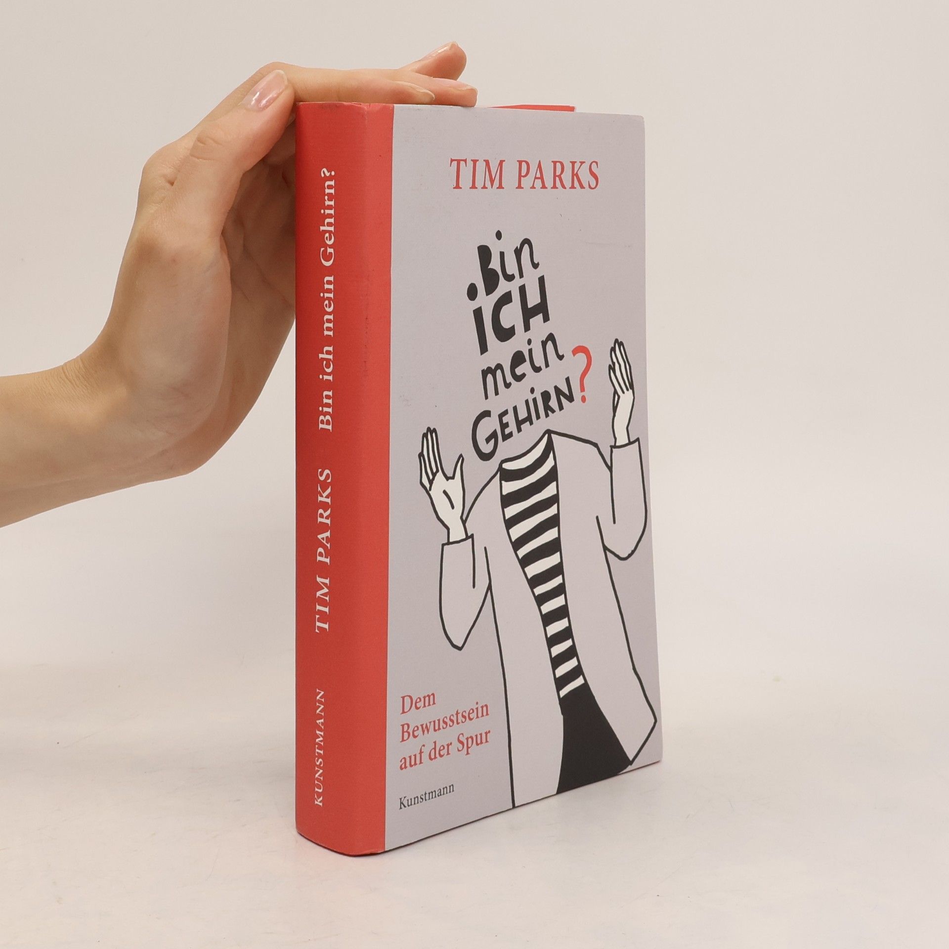 Tim Parks Bin ich mein Gehirn?