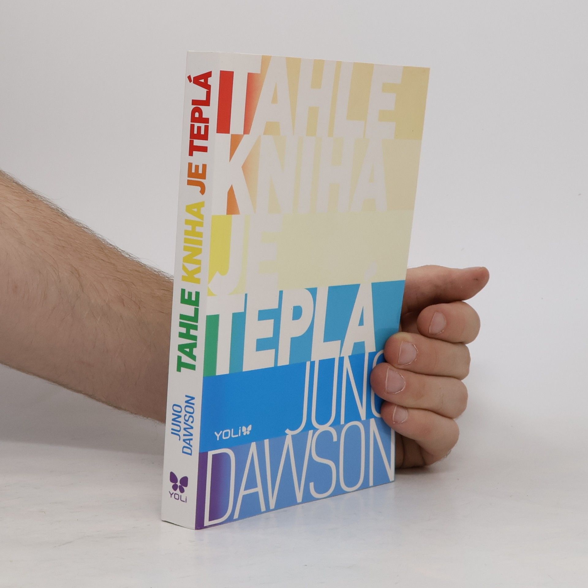 Juno Dawson Tahle kniha je teplá