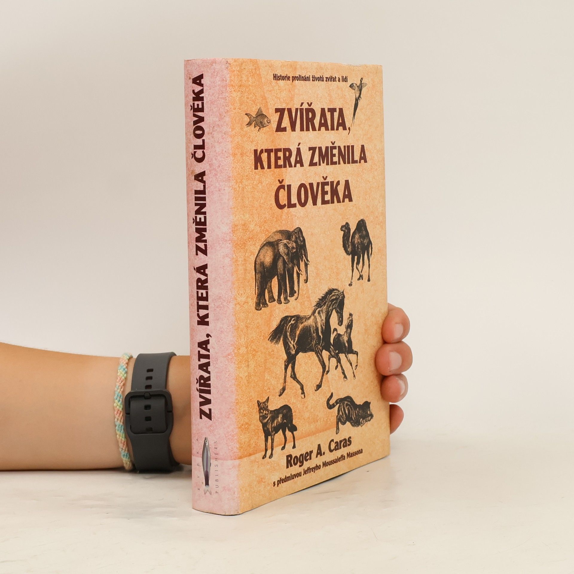 Roger A. Caras Zvířata, která změnila člověka
