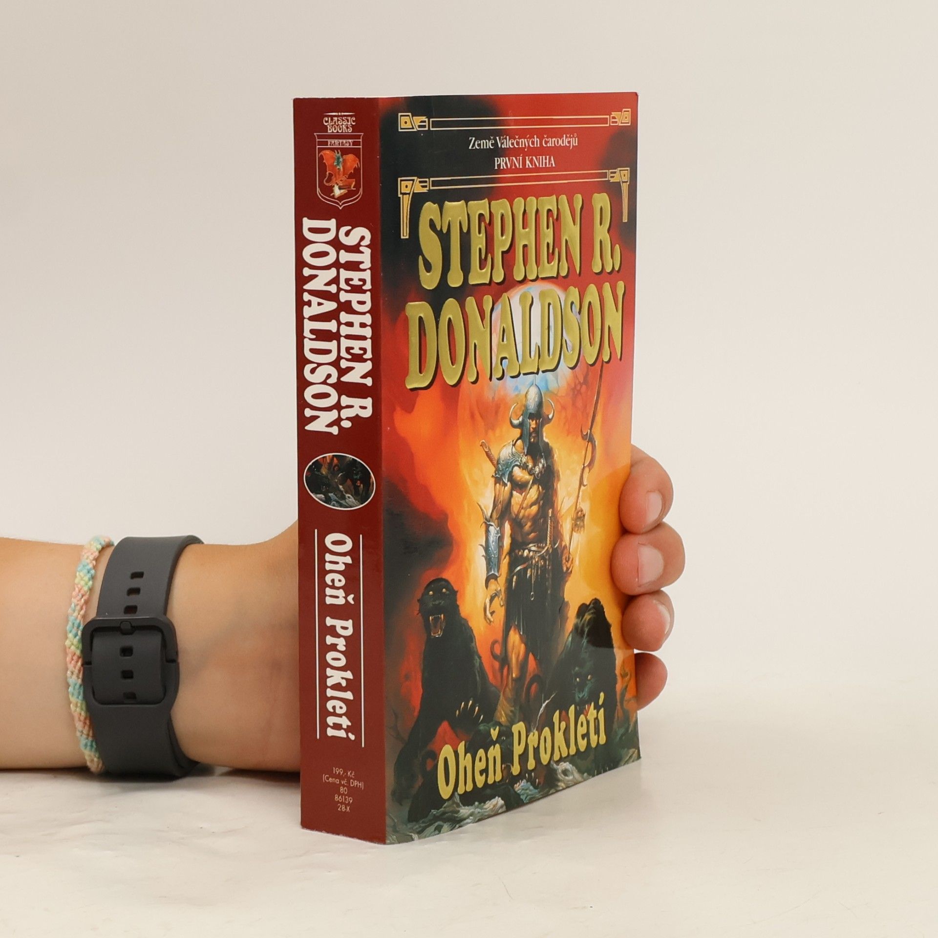 Stephen R. Donaldson Země válečných čarodějů. Kniha první, Oheň Prokletí