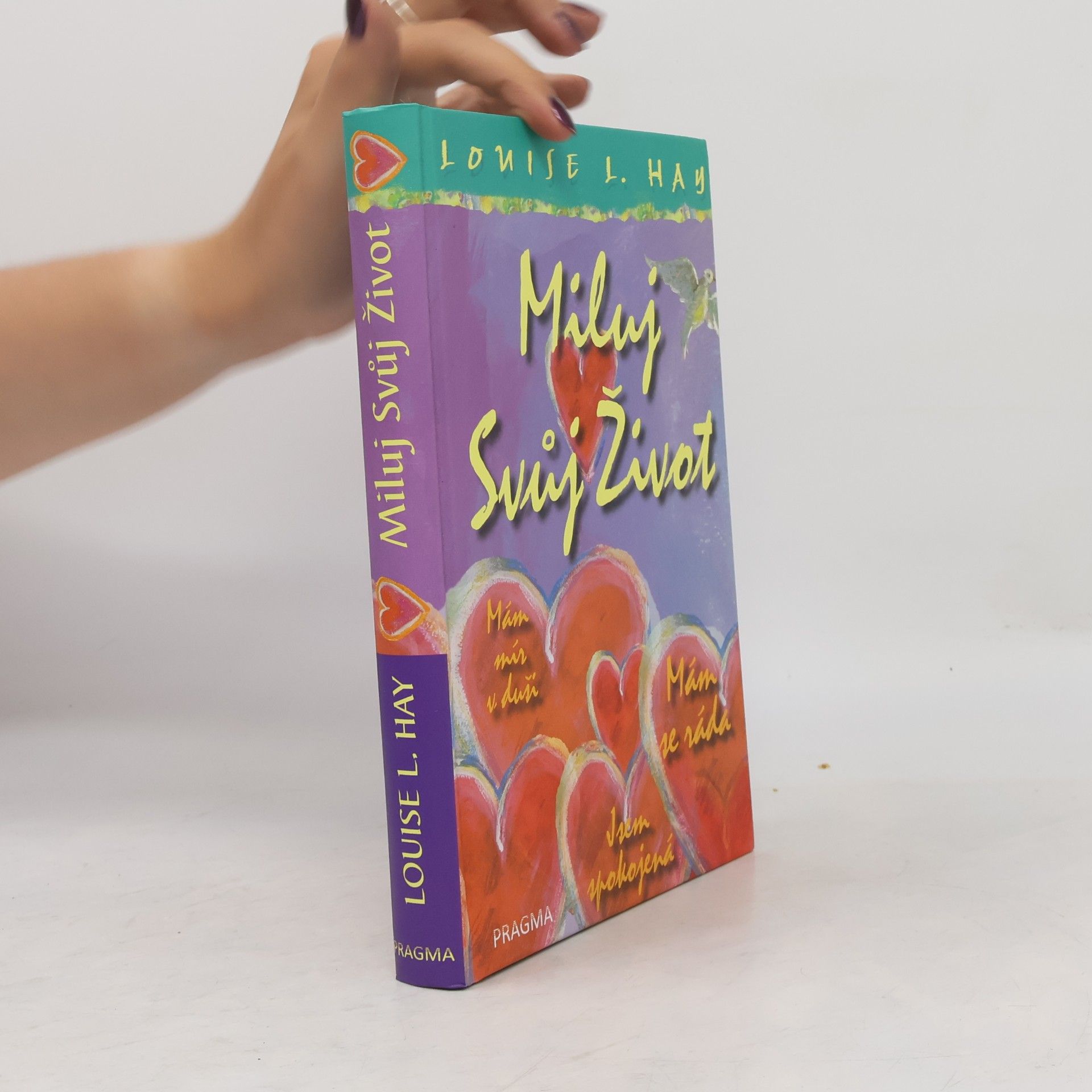 Louise Lynn Hay Miluj svůj život