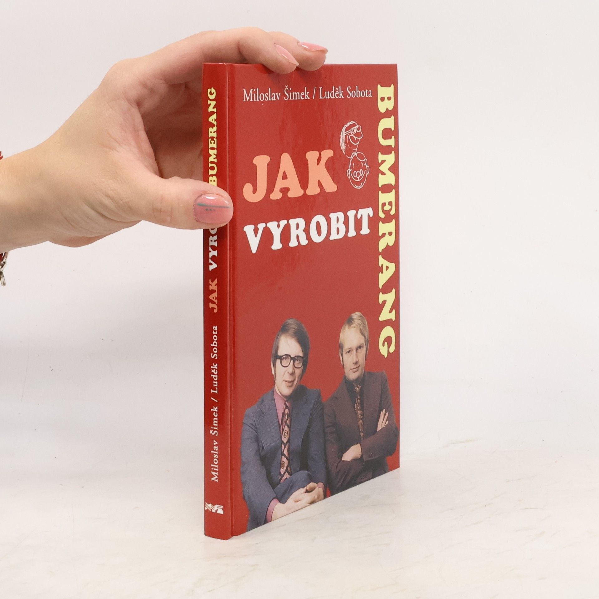 Miloslav Šimek Jak vyrobit bumerang