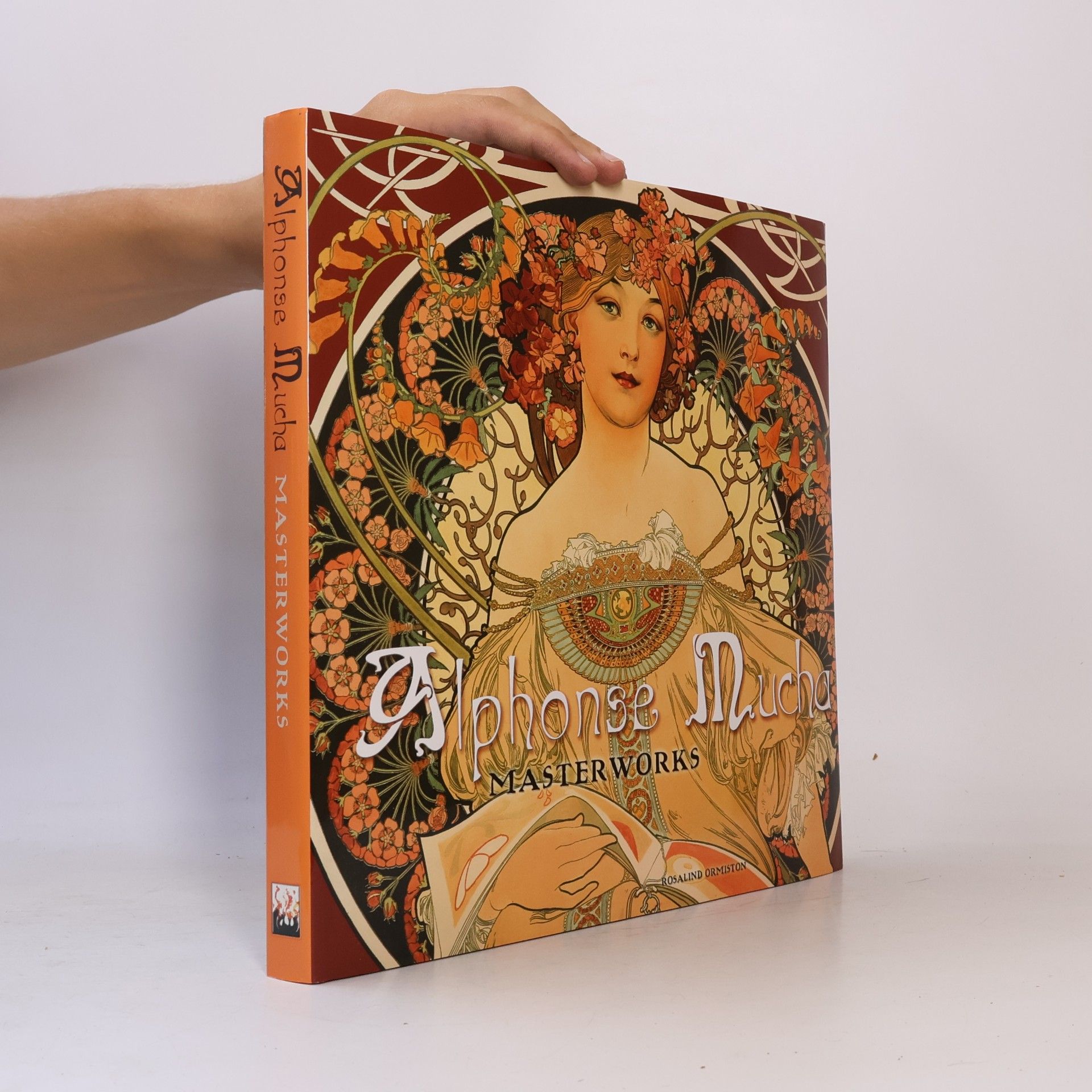 Rosalind Ormiston Alphonse Mucha : masterworks