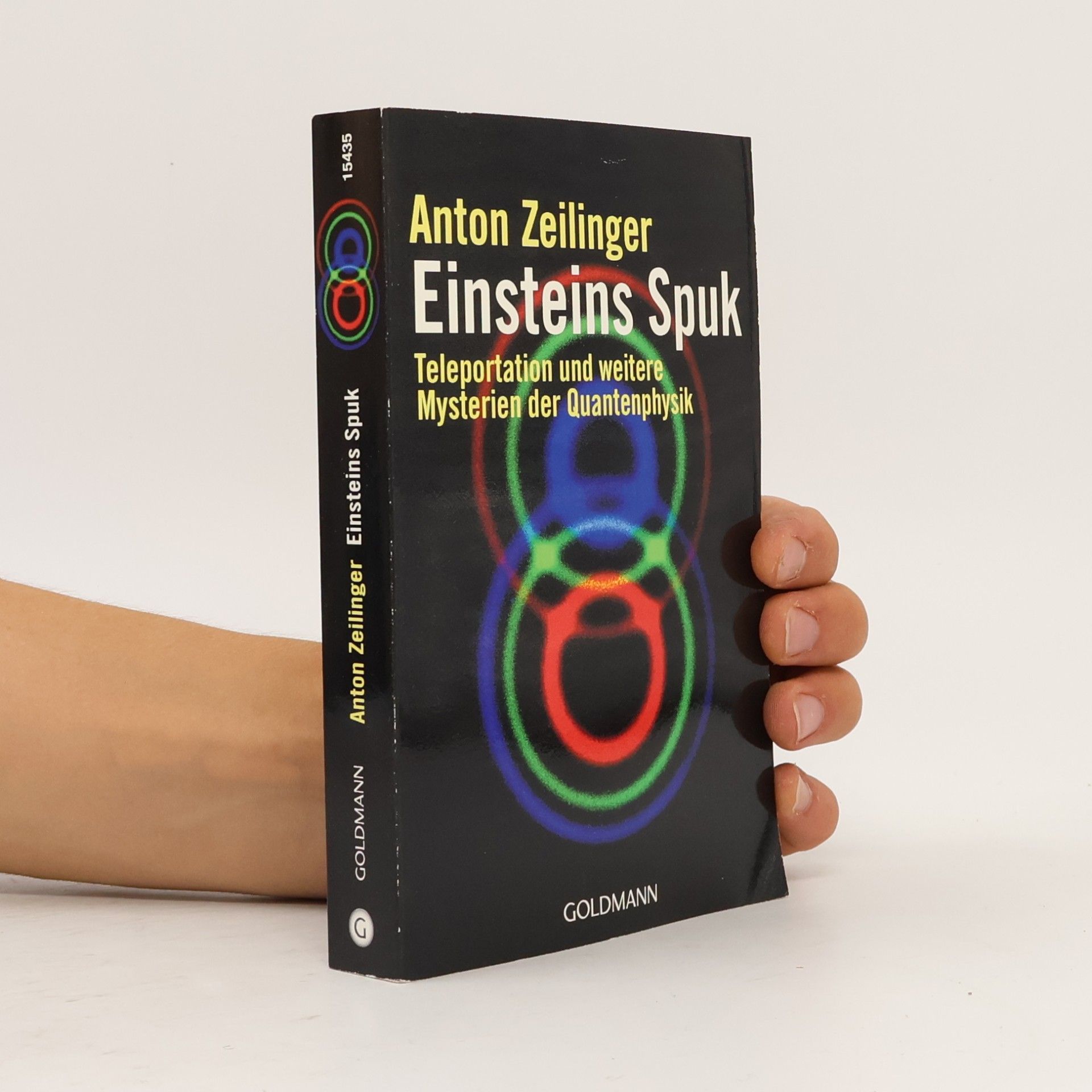 Anton Zeilinger Einsteins Spuk