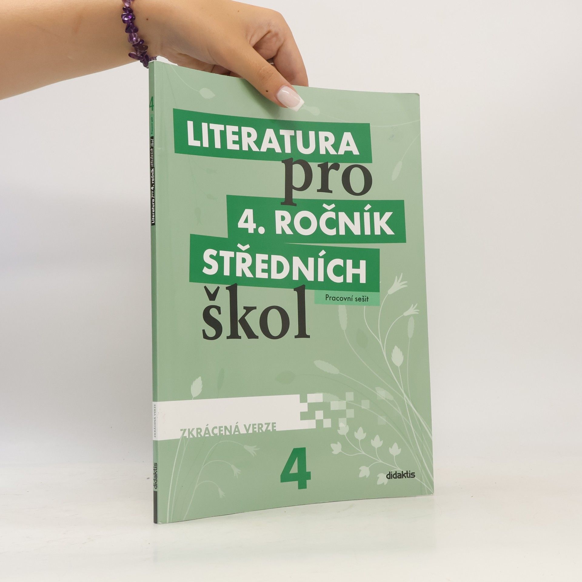 Denisa Nečasová Literatura pro 4. ročník středních škol. Pracovní sešit