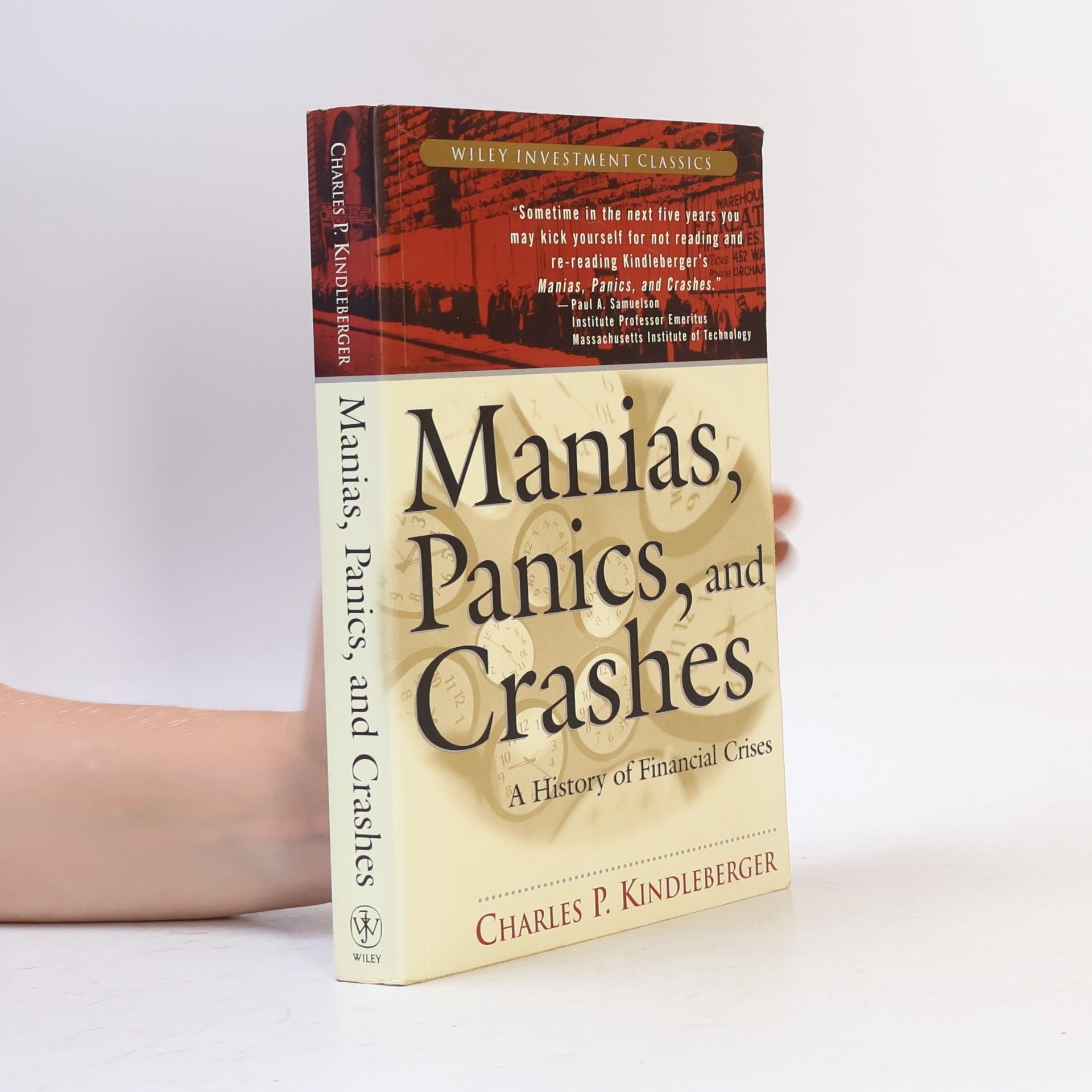 Charles Poor Kindleberger Wiley Investment Classics: Manias, Panics, and Crashes