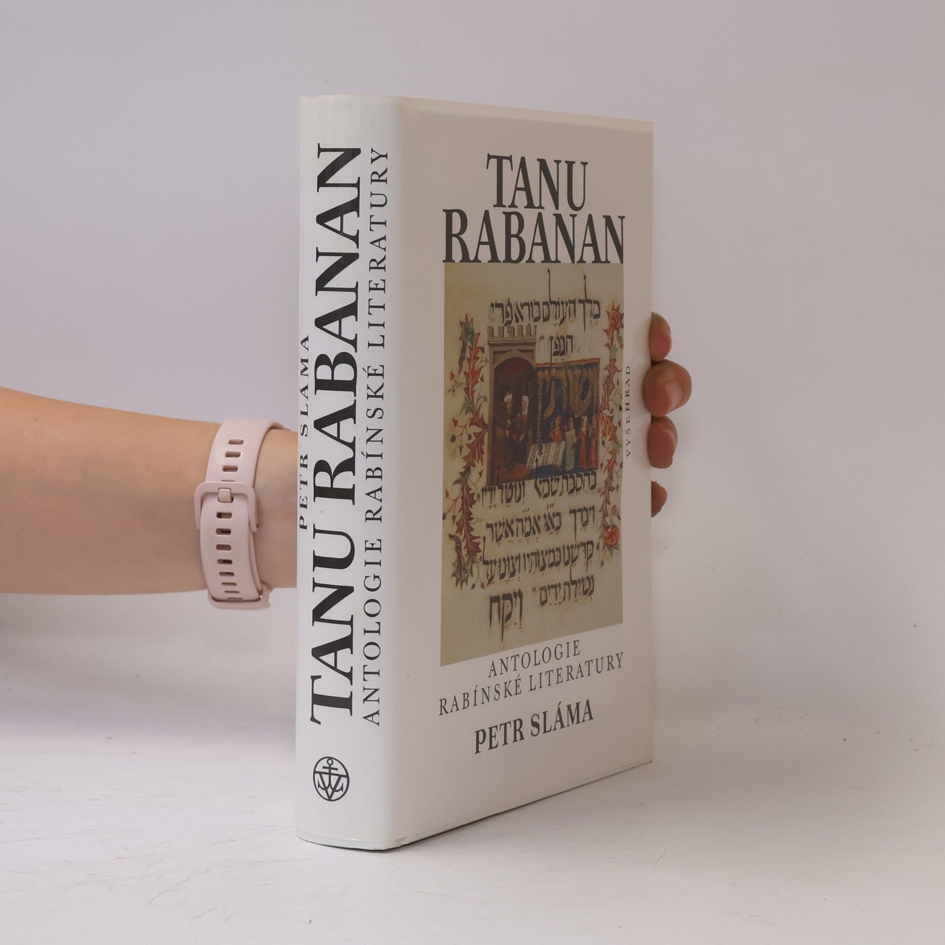Petr Sláma Tanu rabanan. Antologie rabínské literatury