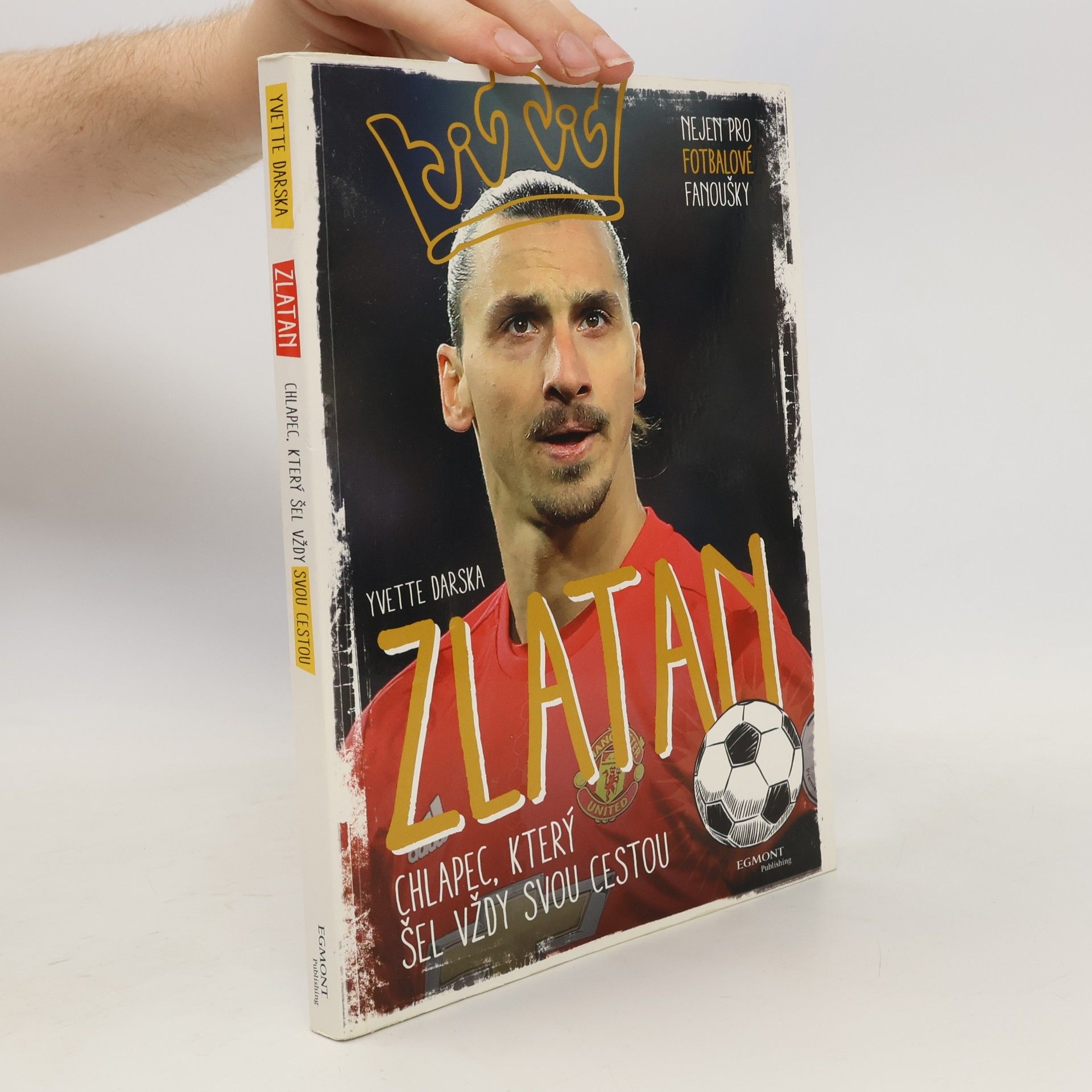 Petr Jiříček Zlatan. Chlapec, který šel vždy svou cestou