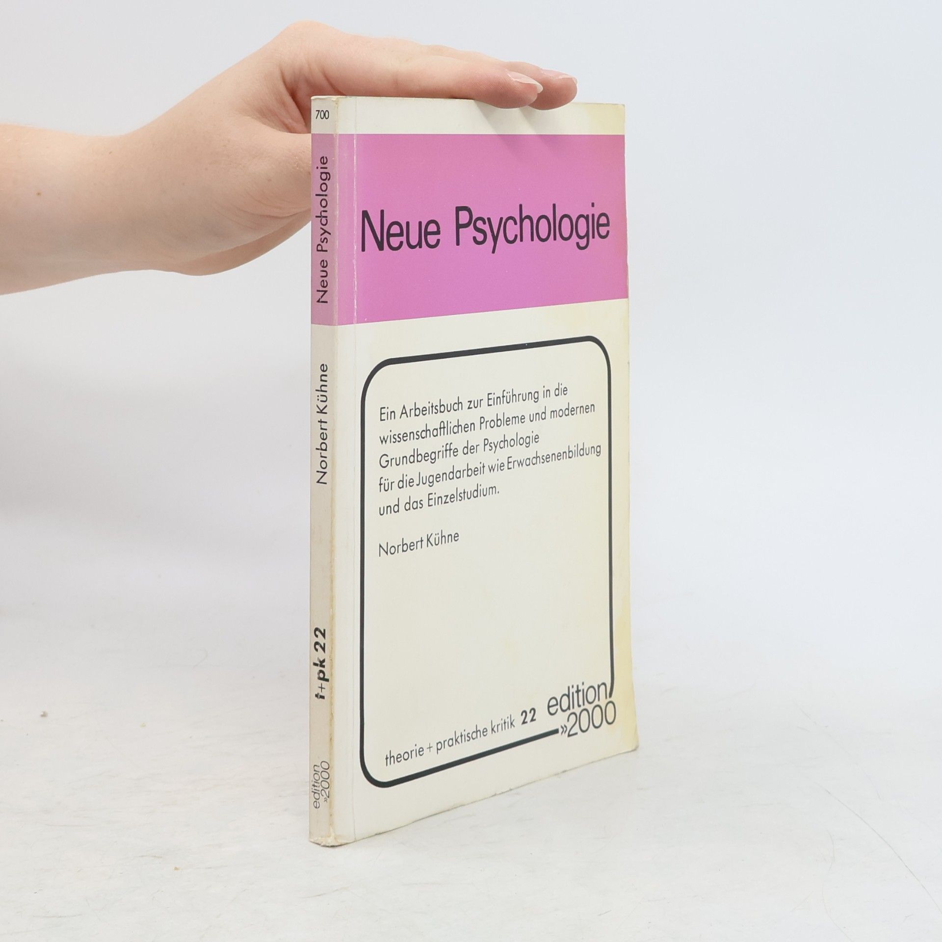 Theorie + praktische Kritik - 22: Neue Psychologie