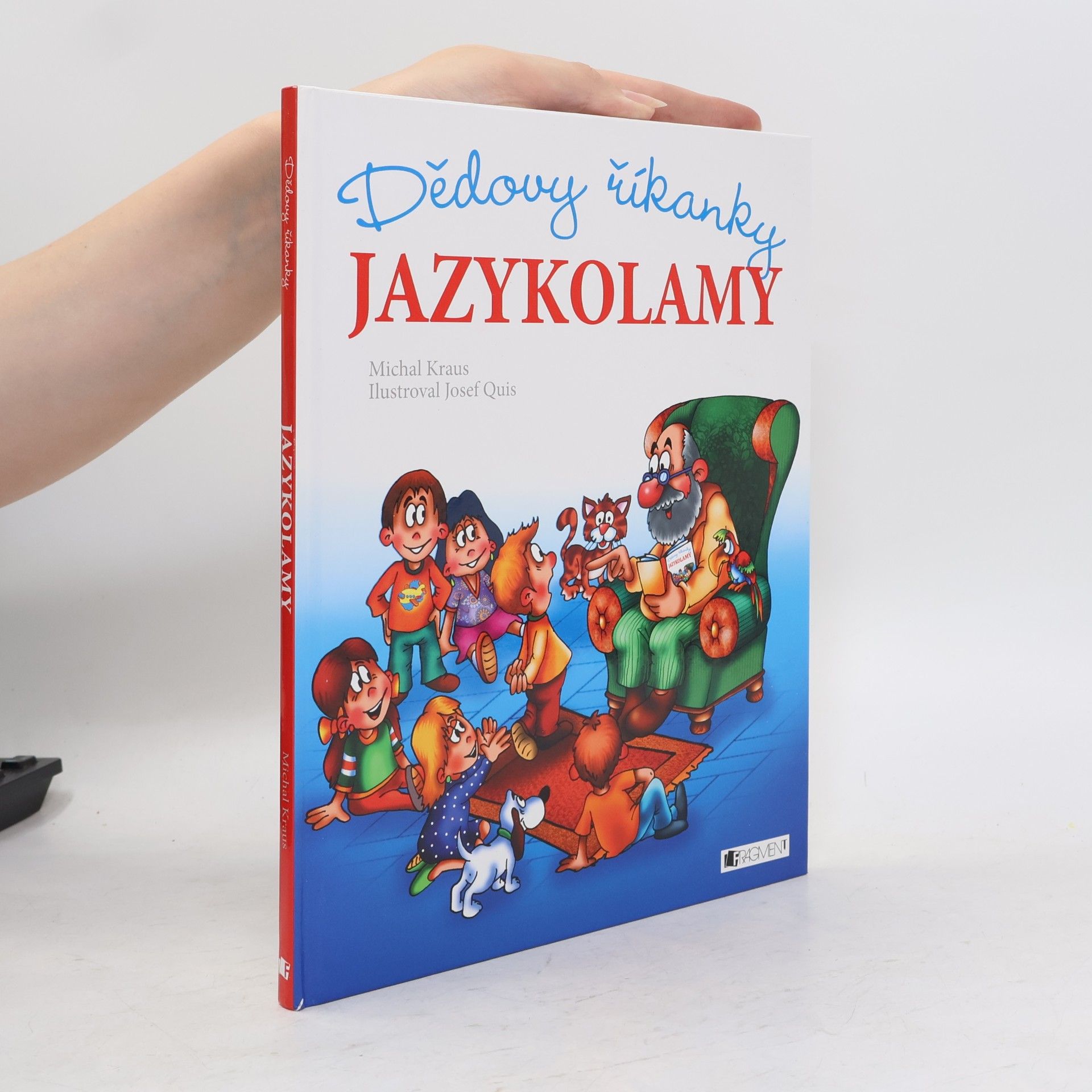 Michal Kraus Jazykolamy : dědovy říkanky