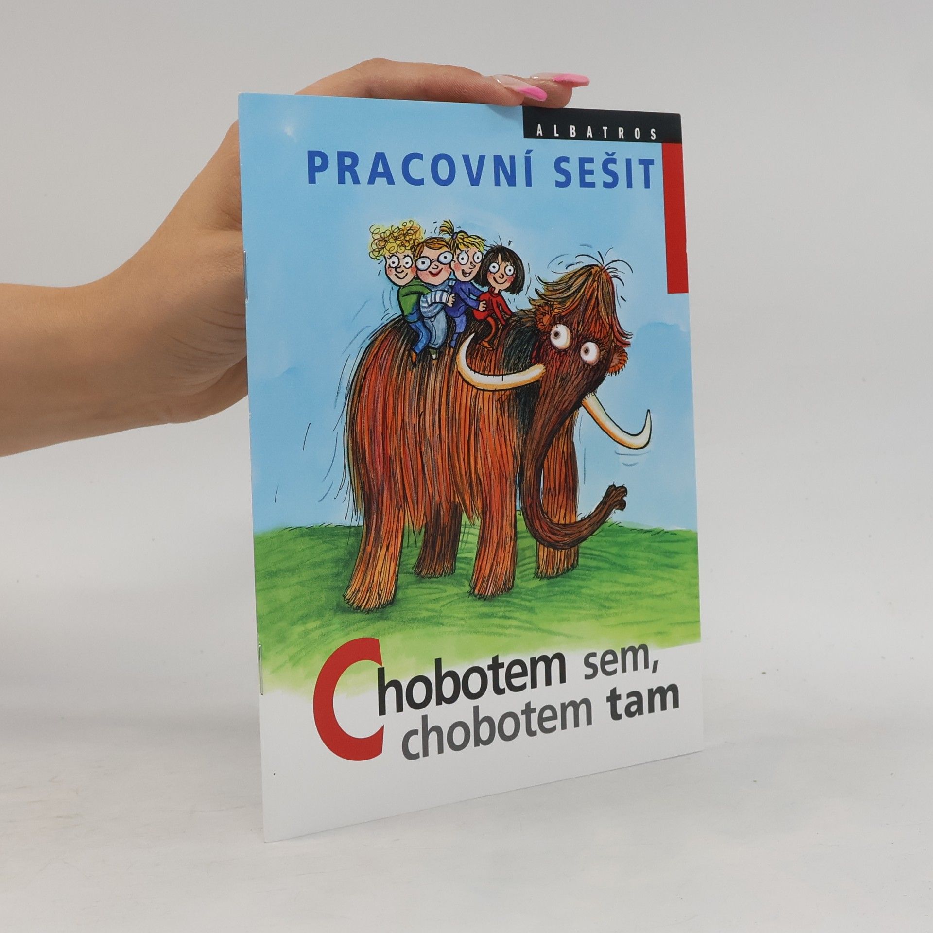 Ivona Březinová Chobotem sem, chobotem tam. Pracovní sešit