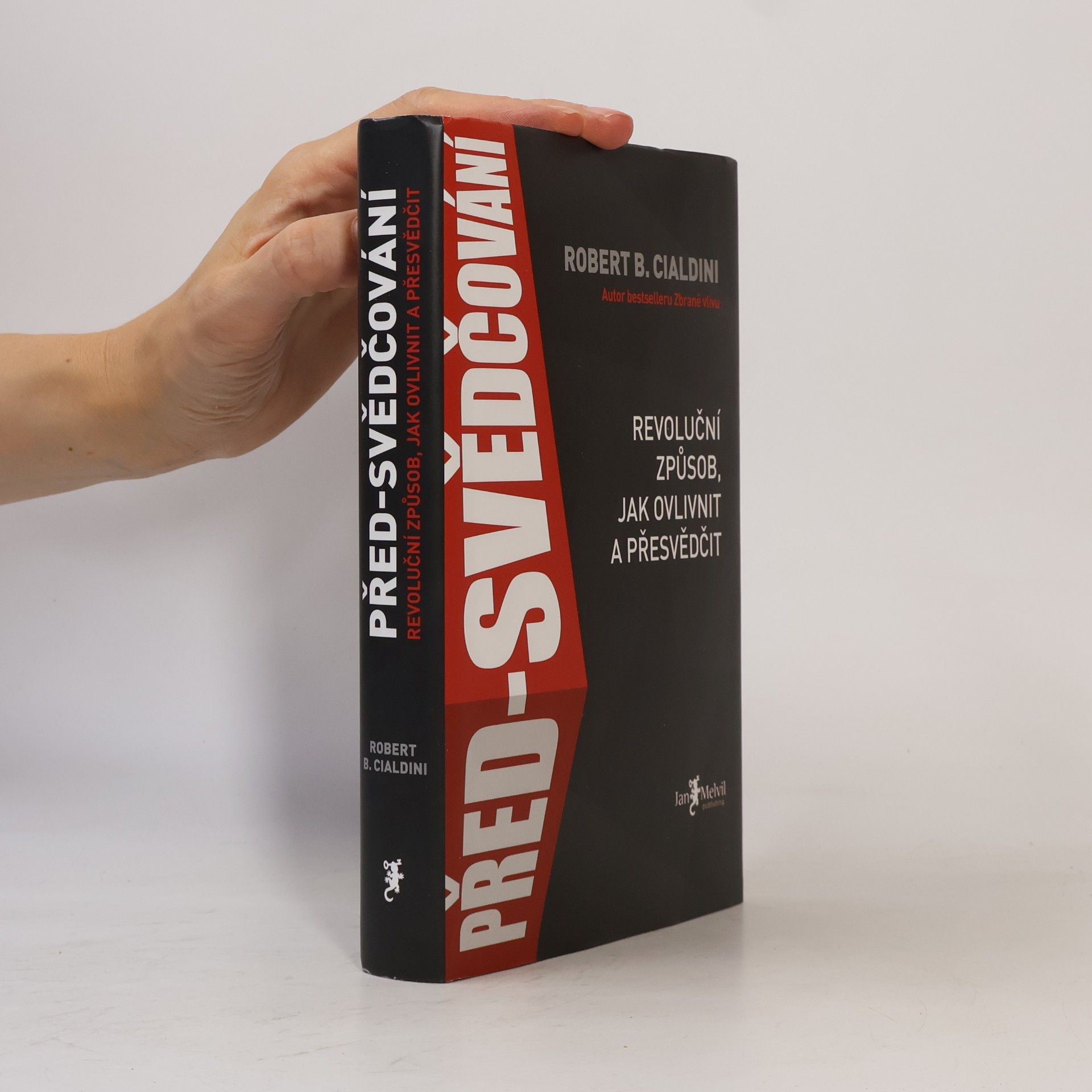 Robert B. Cialdini Před-svědčování