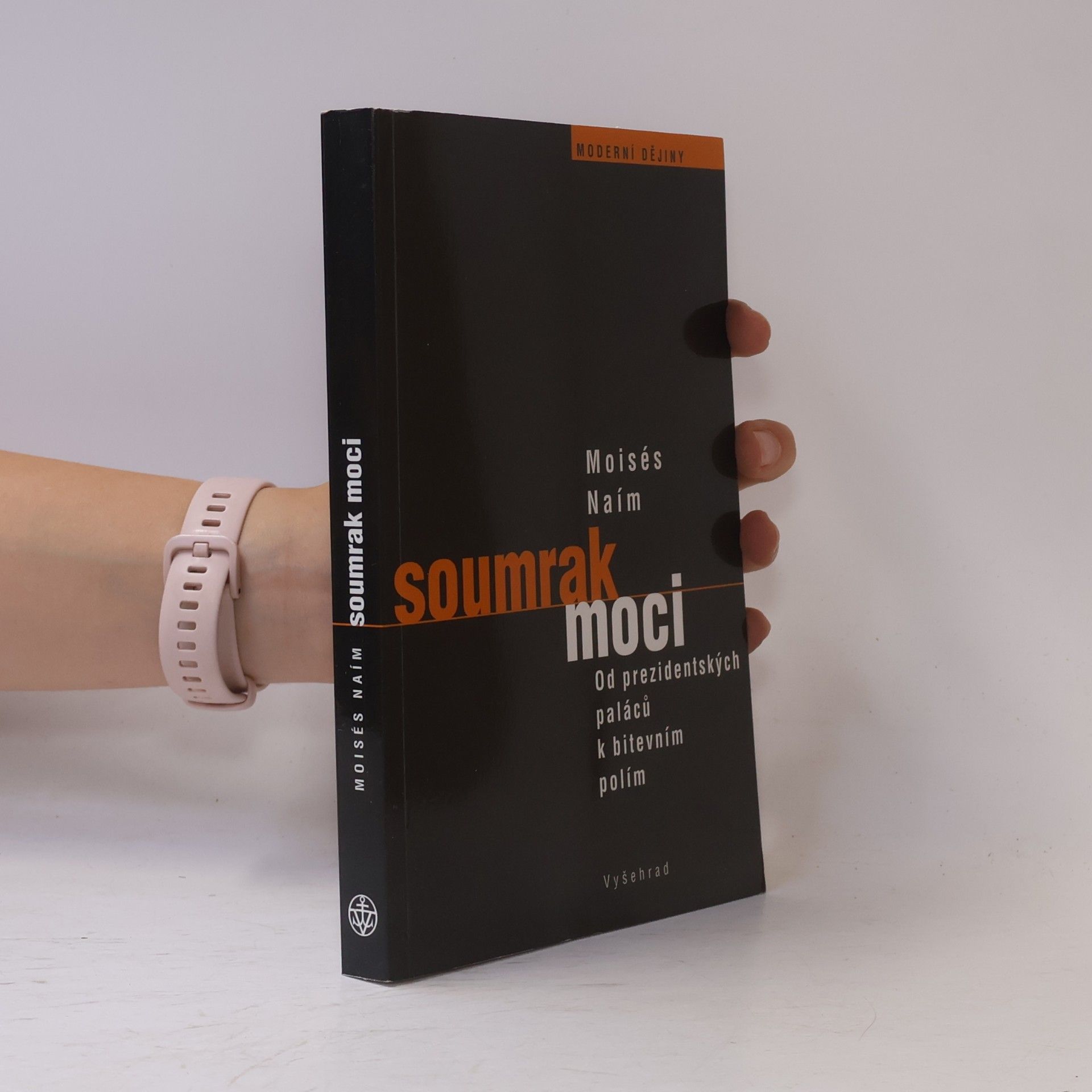 Moisés Naím Soumrak moci