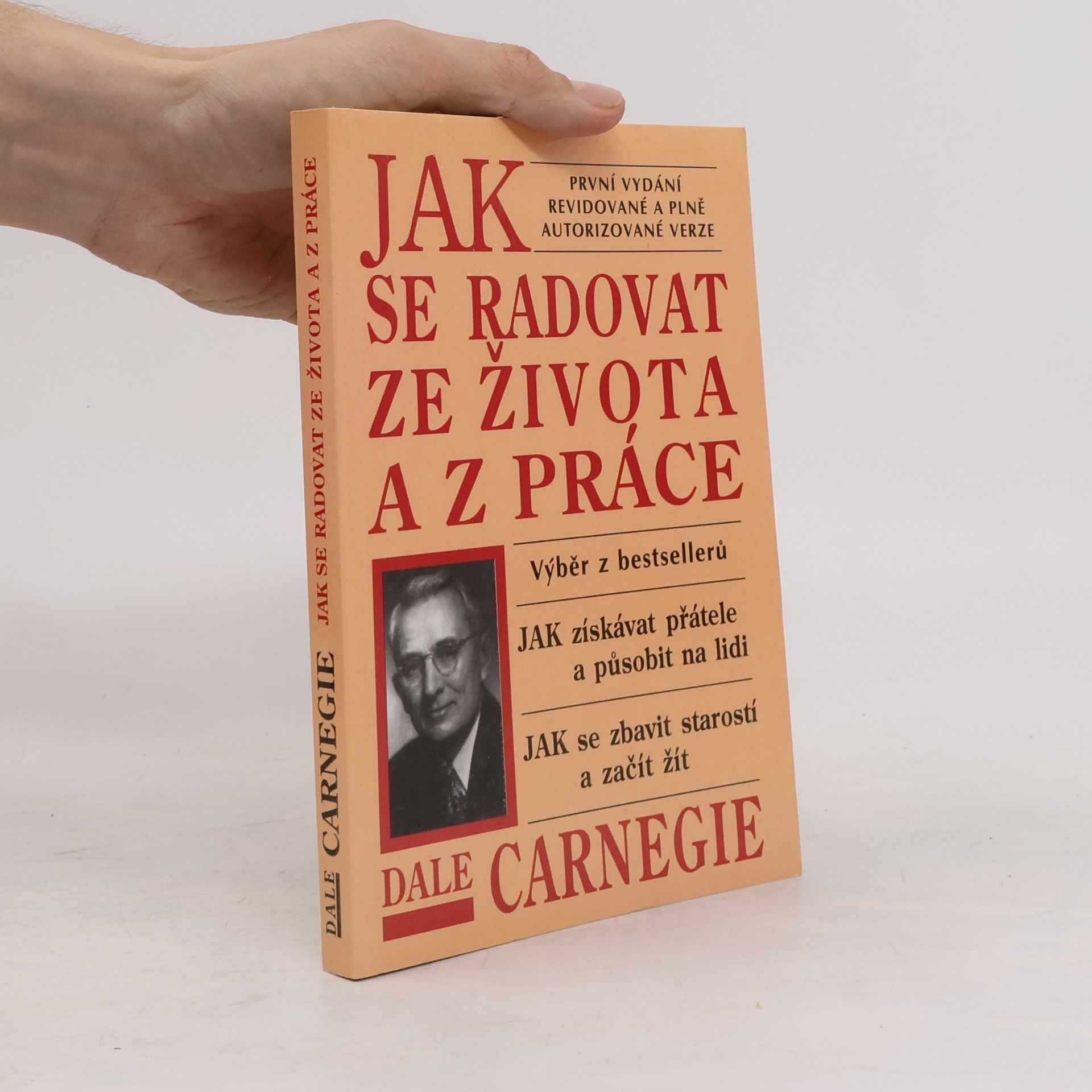 Dale Carnegie Jak se radovat ze života a z práce