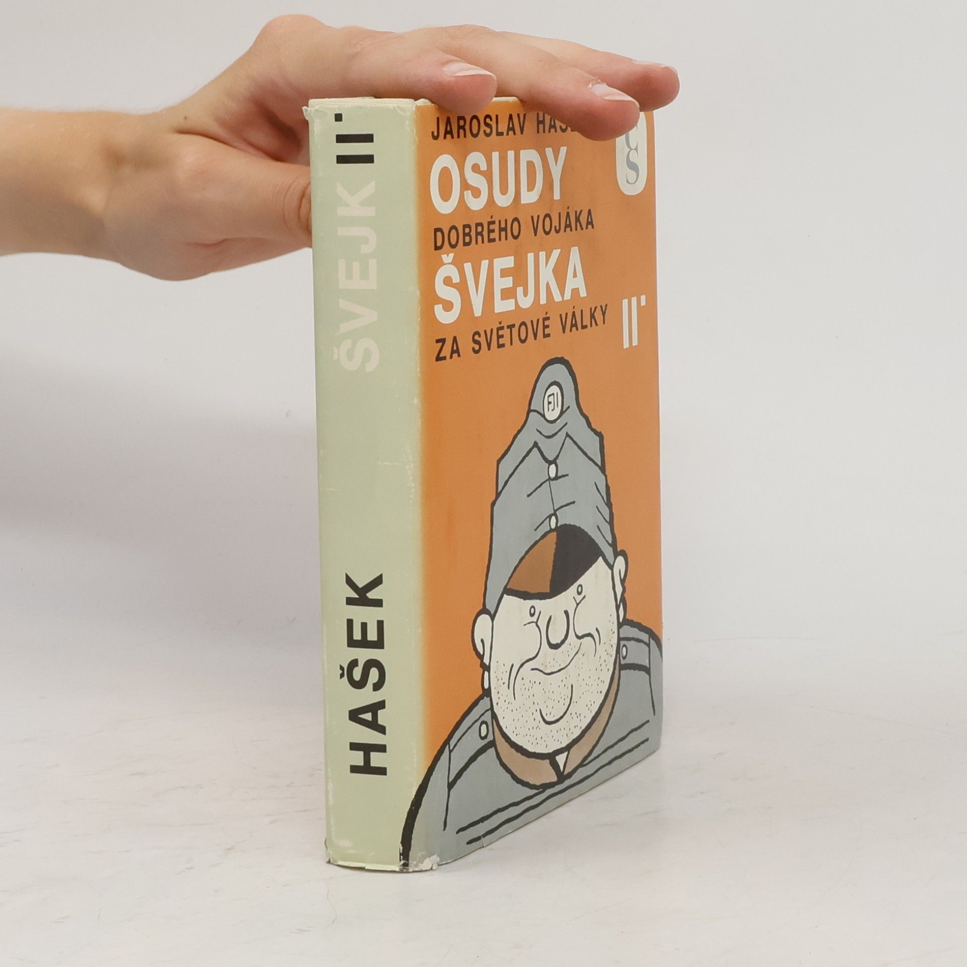 Jaroslav Hašek Osudy dobrého vojáka Švejka za světové války II.