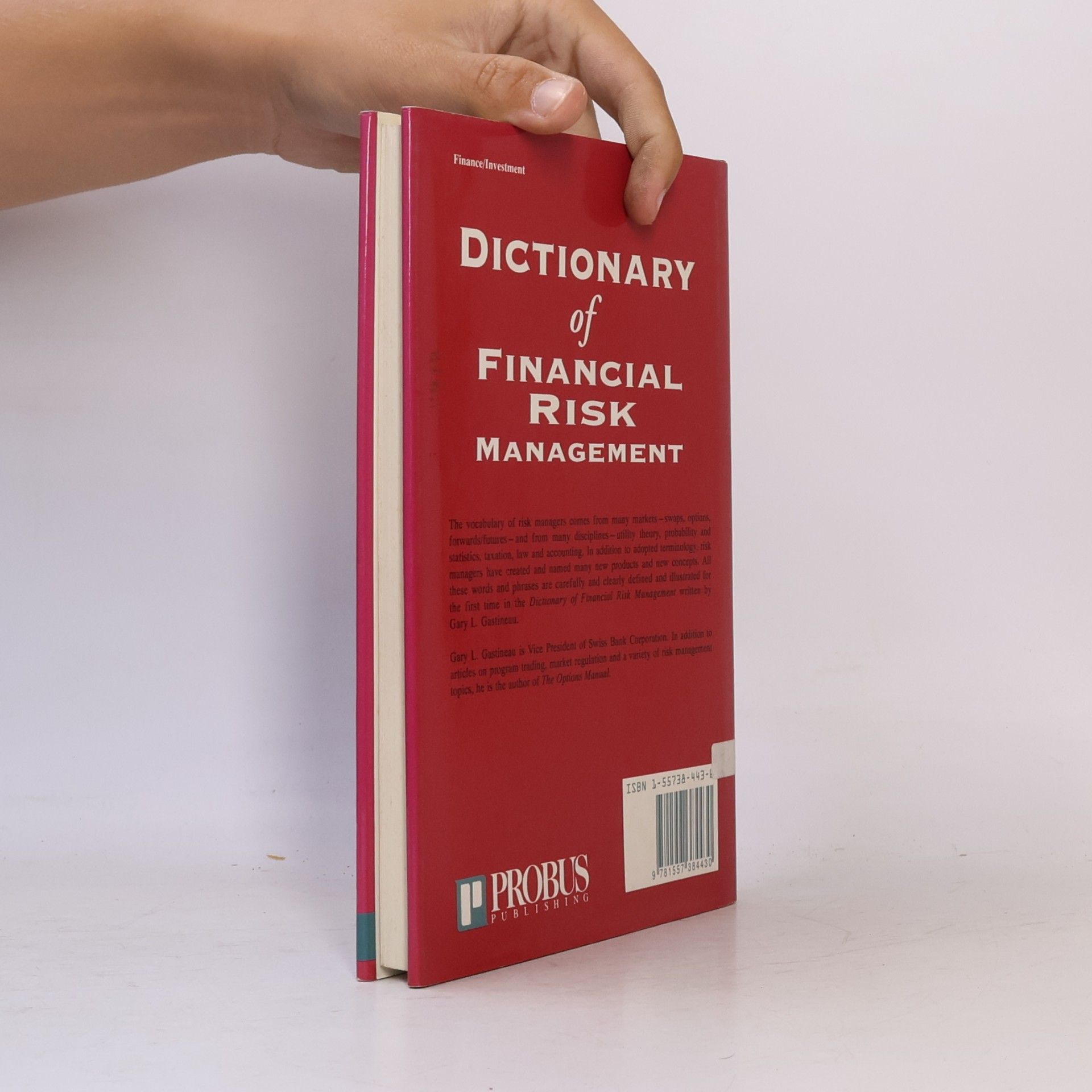 Gary L. Gastineau Dictionary of Financial Risk Management