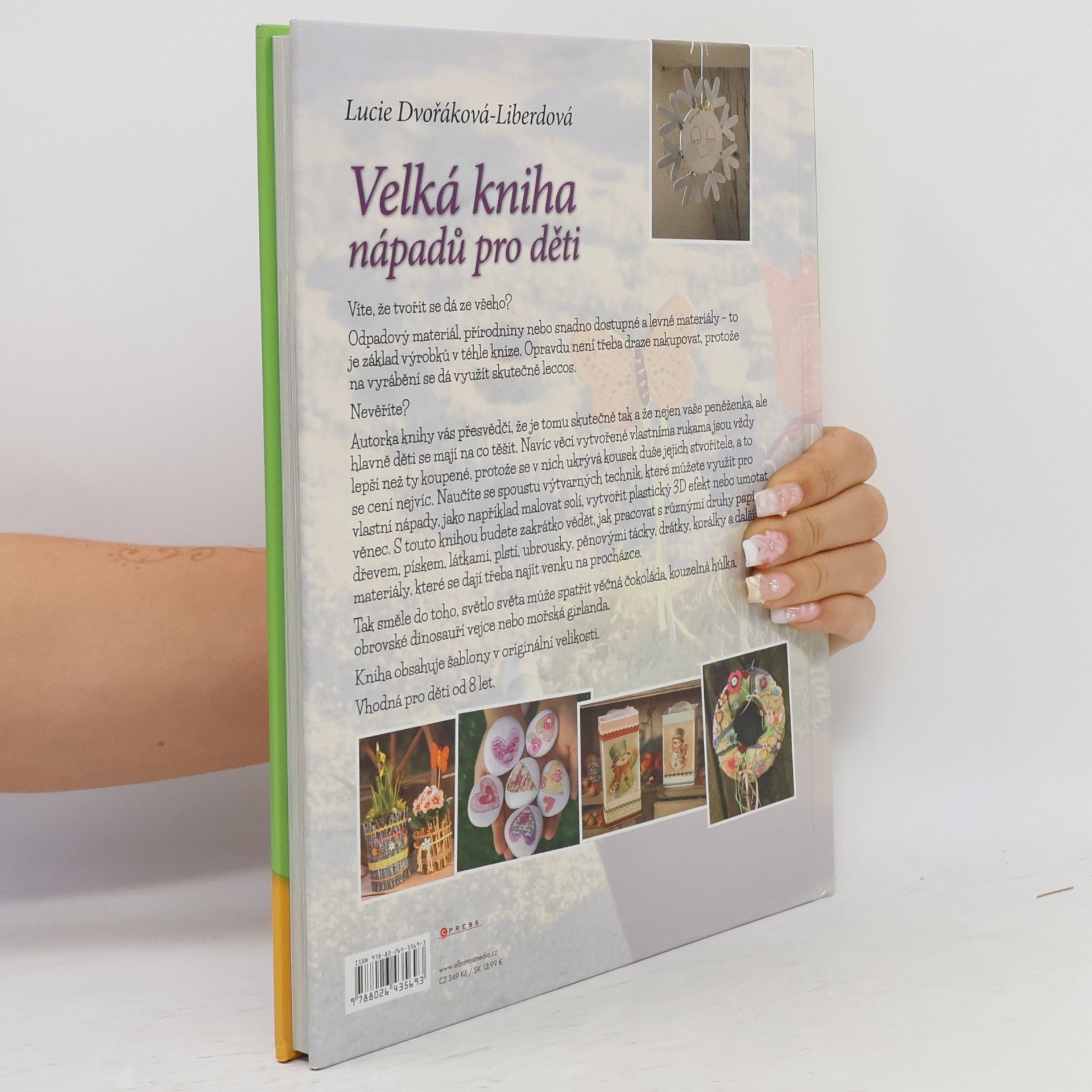 Lucie Dvořáková-Liberdová Velká kniha nápadů pro děti
