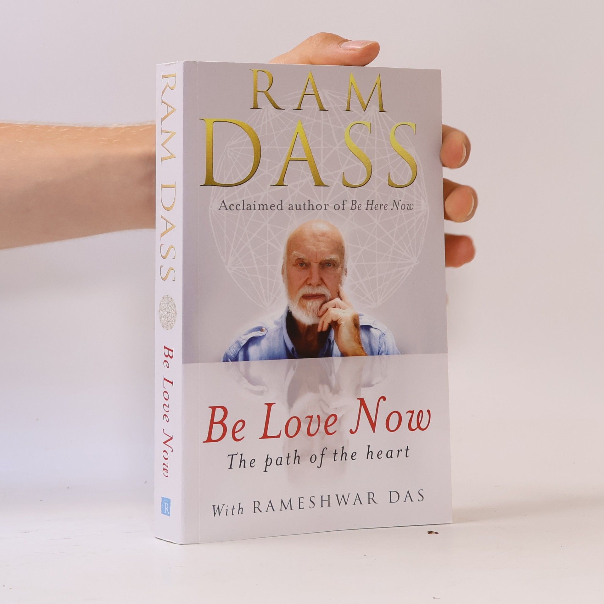 Ram Dass Be Love Now