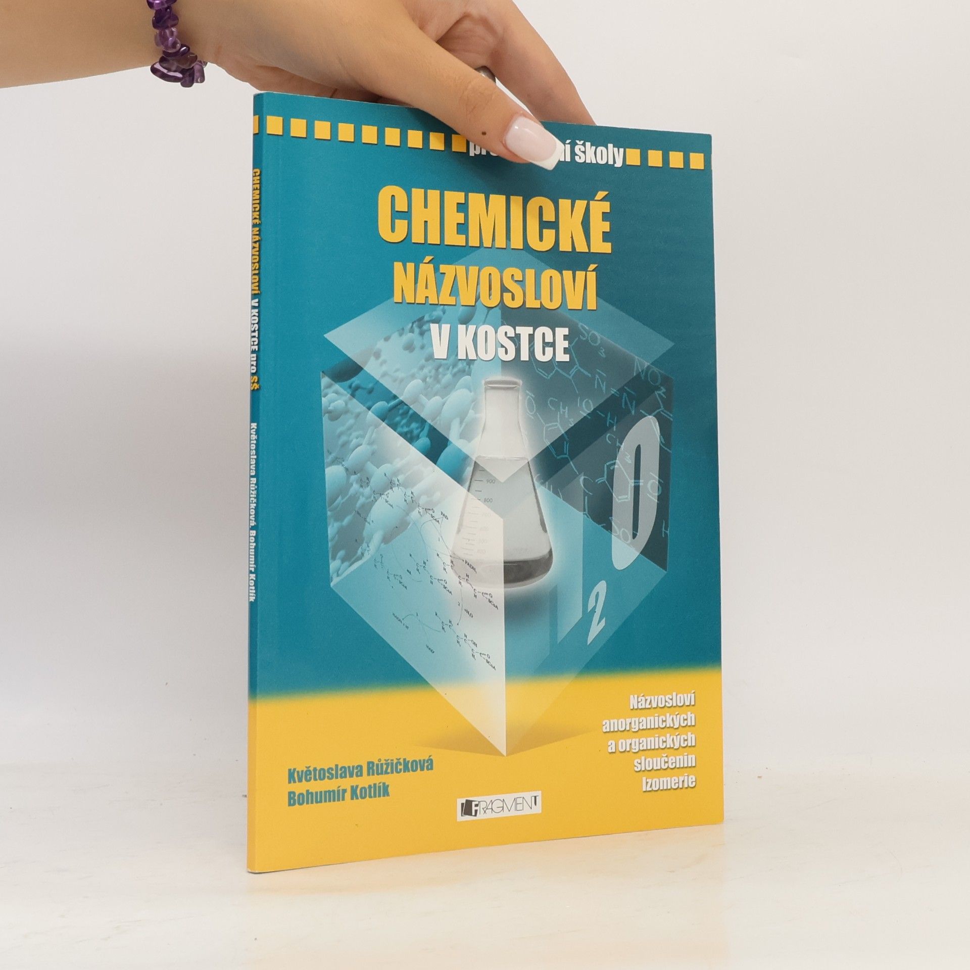 Bohumír Kotlík Chemické názvosloví v kostce pro střední školy