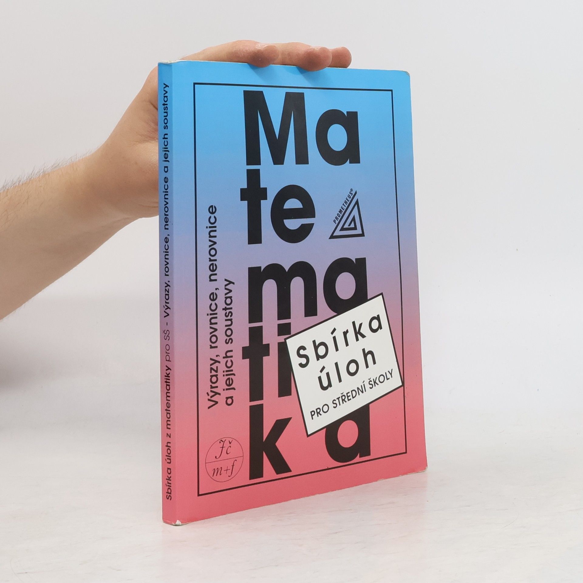 František Janeček Sbírka úloh z matematiky pro střední školy