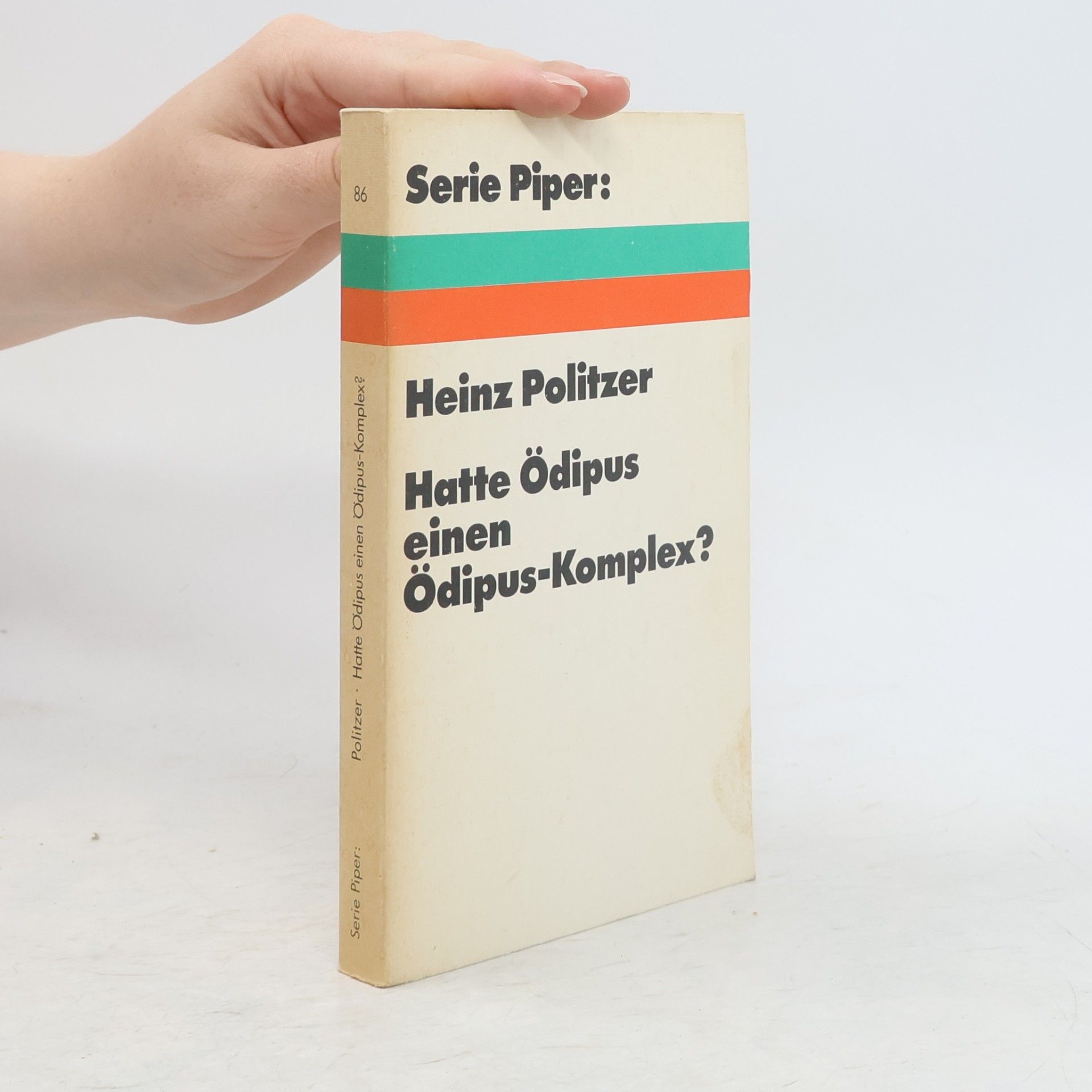 Heinz Politzer Hatte Ödipus einen Ödipus-Komplex?