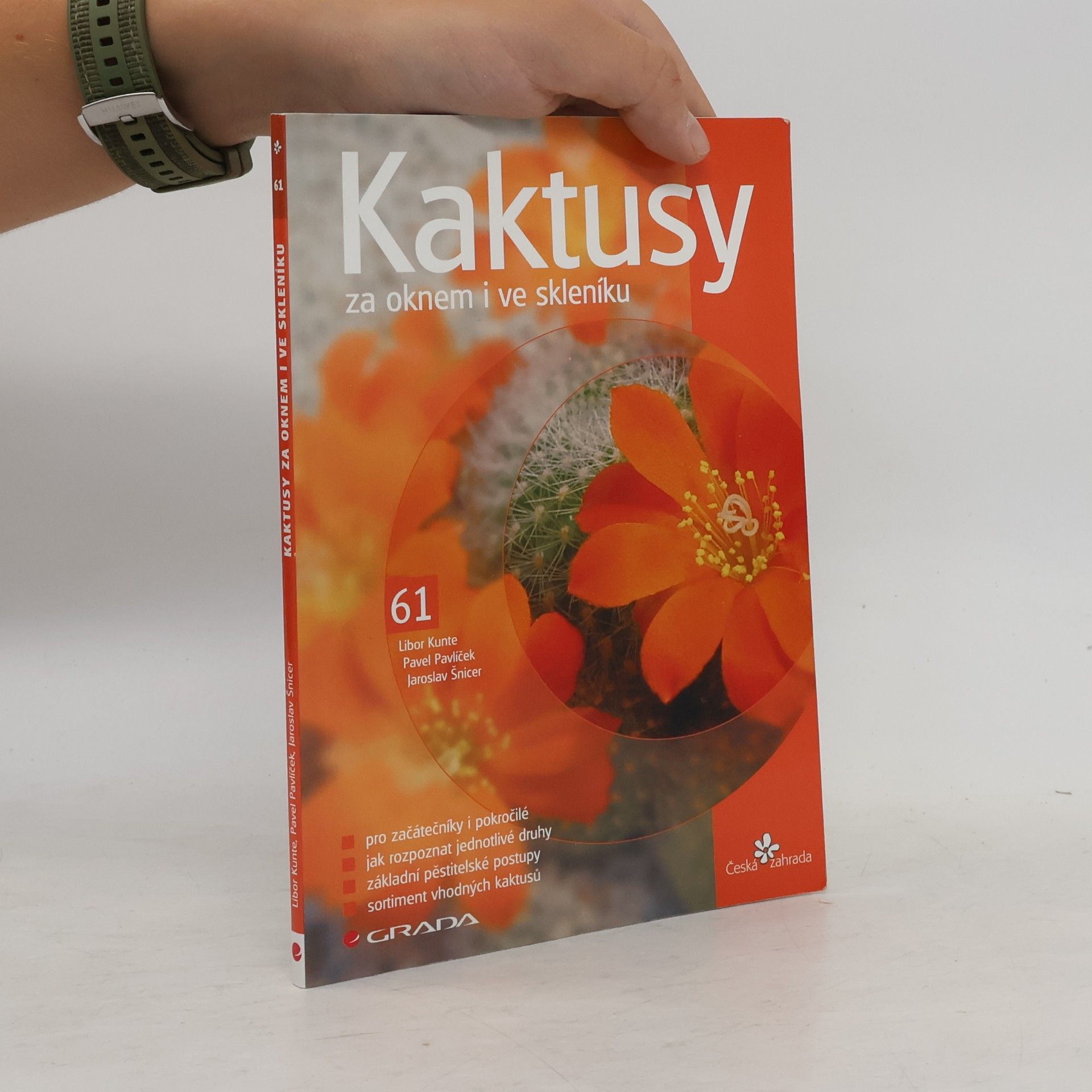 Libor Kunte Kaktusy za oknem i ve skleníku