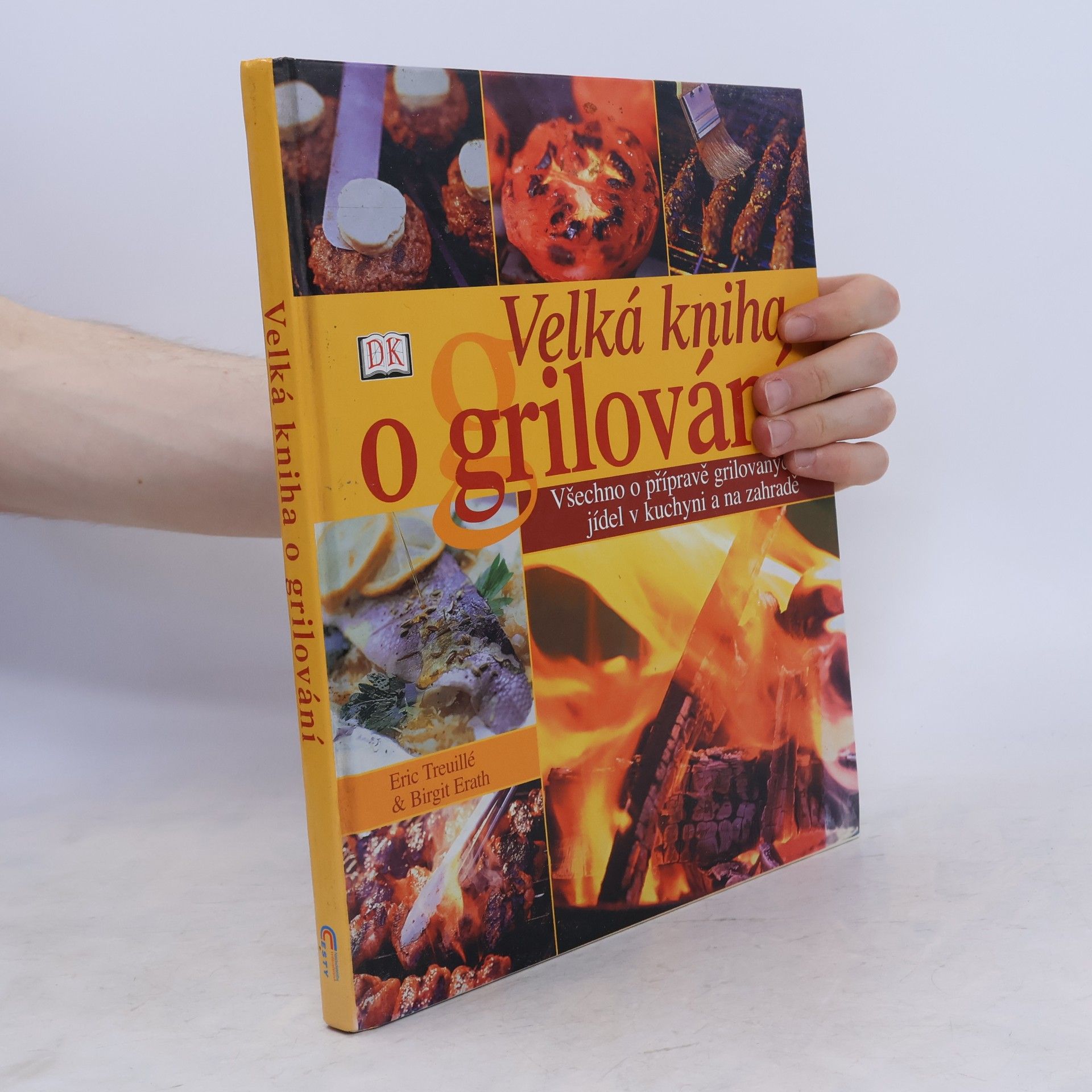 Eric Treuille Velká kniha o grilování