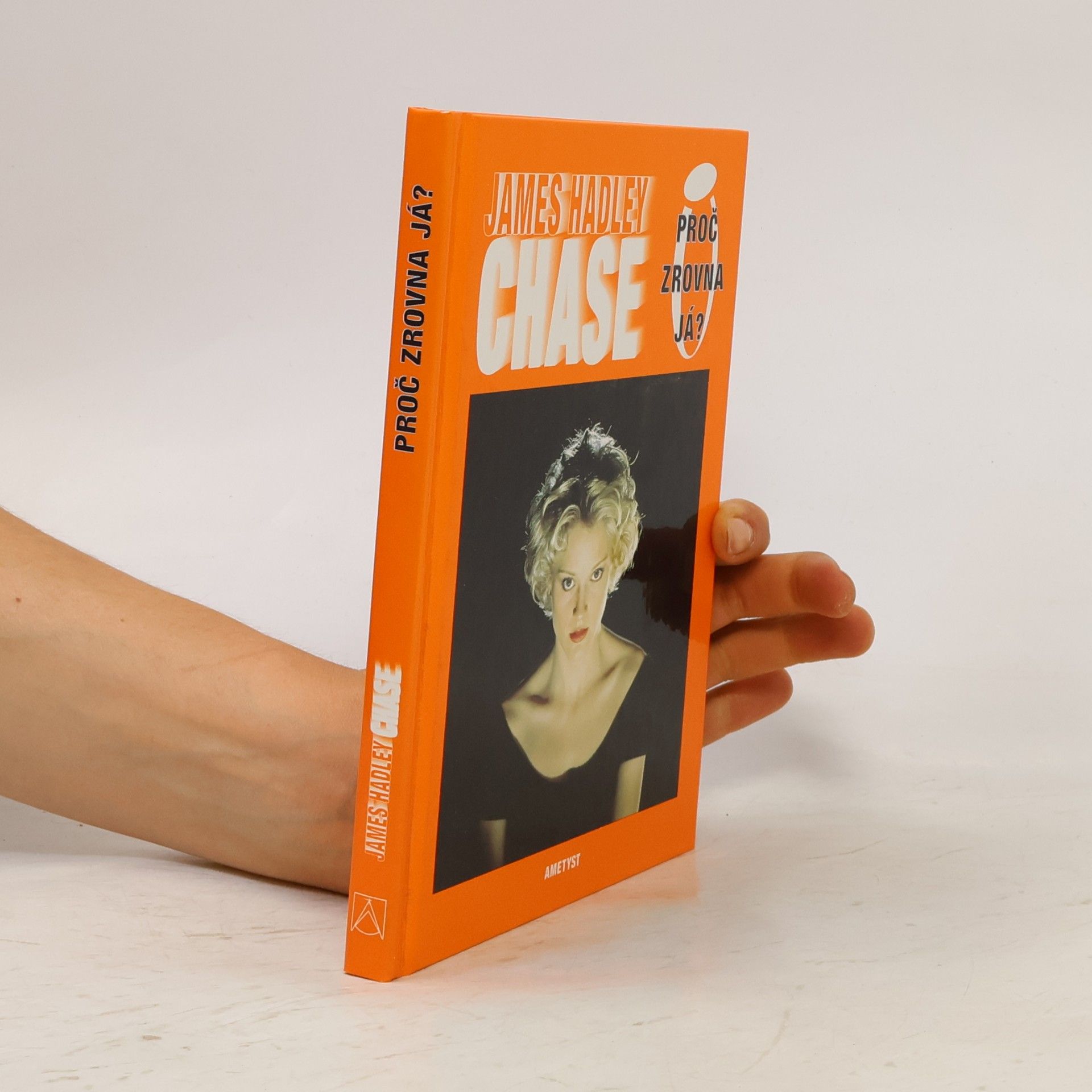 James Hadley Chase Proč zrovna já?
