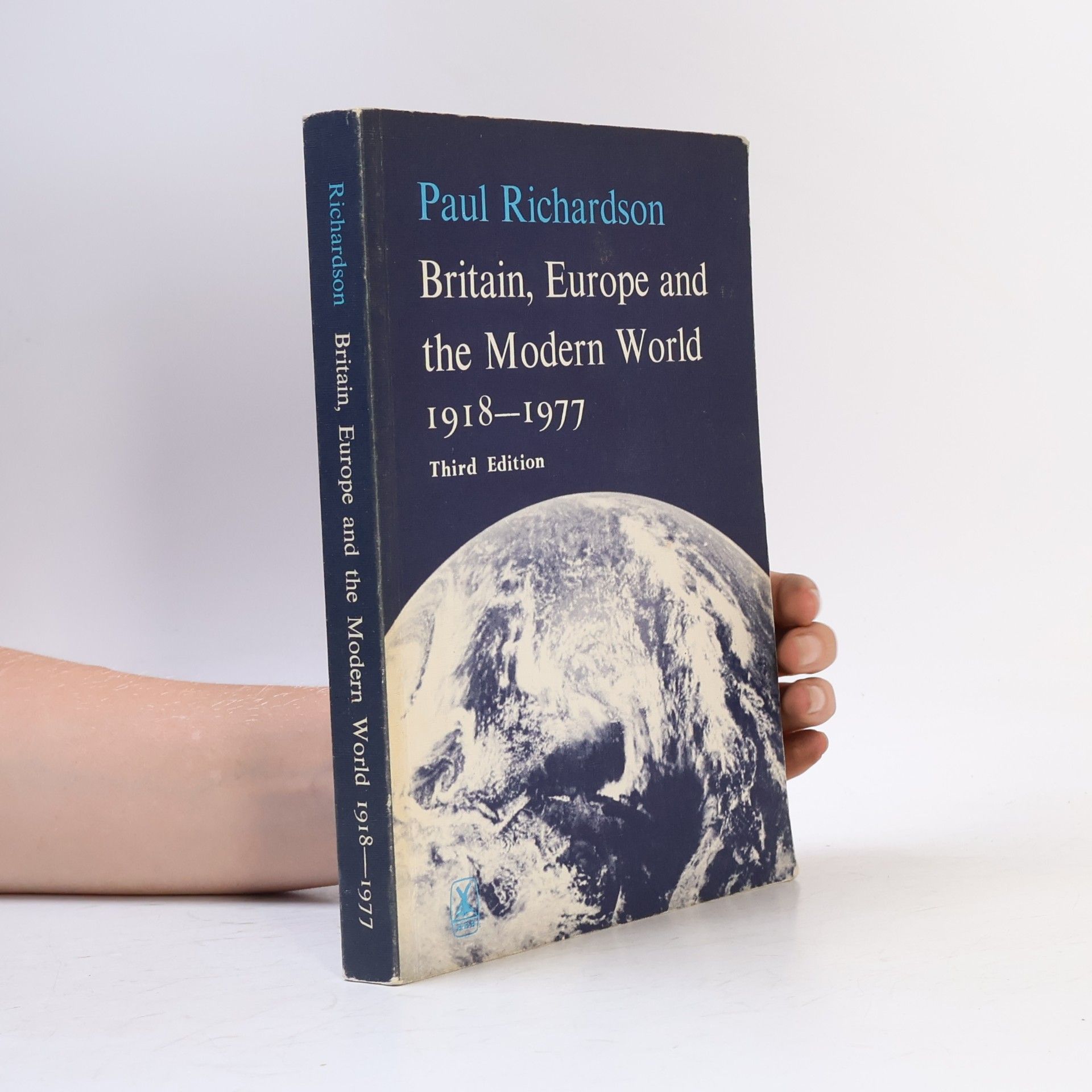 Britain, Europe and the Modern World 1918-1977