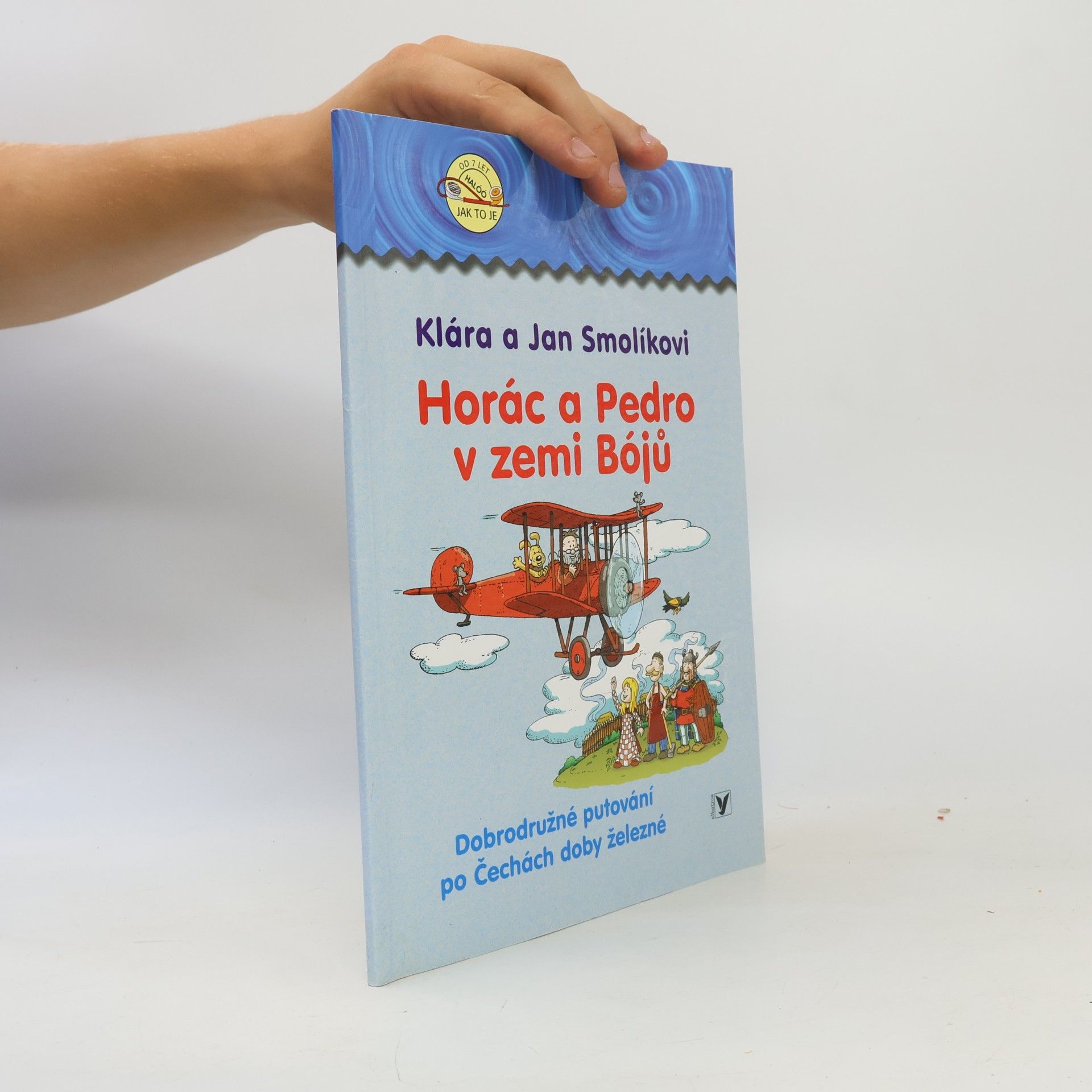 Klára Smolíková Horác a Pedro v zemi Bójů