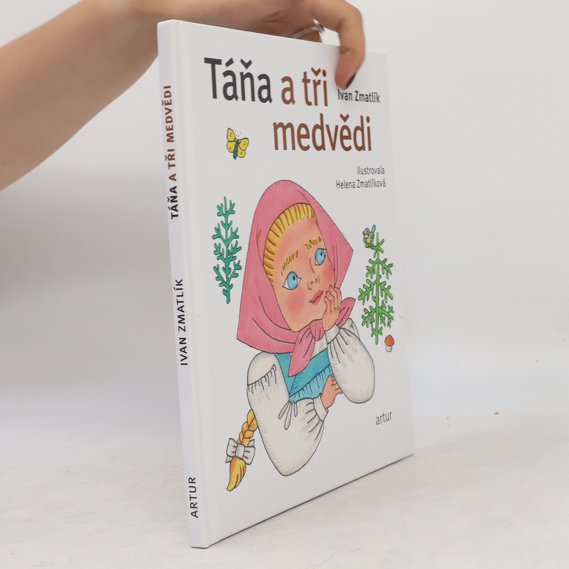 Ivan Zmatlík Táňa a tři medvědi