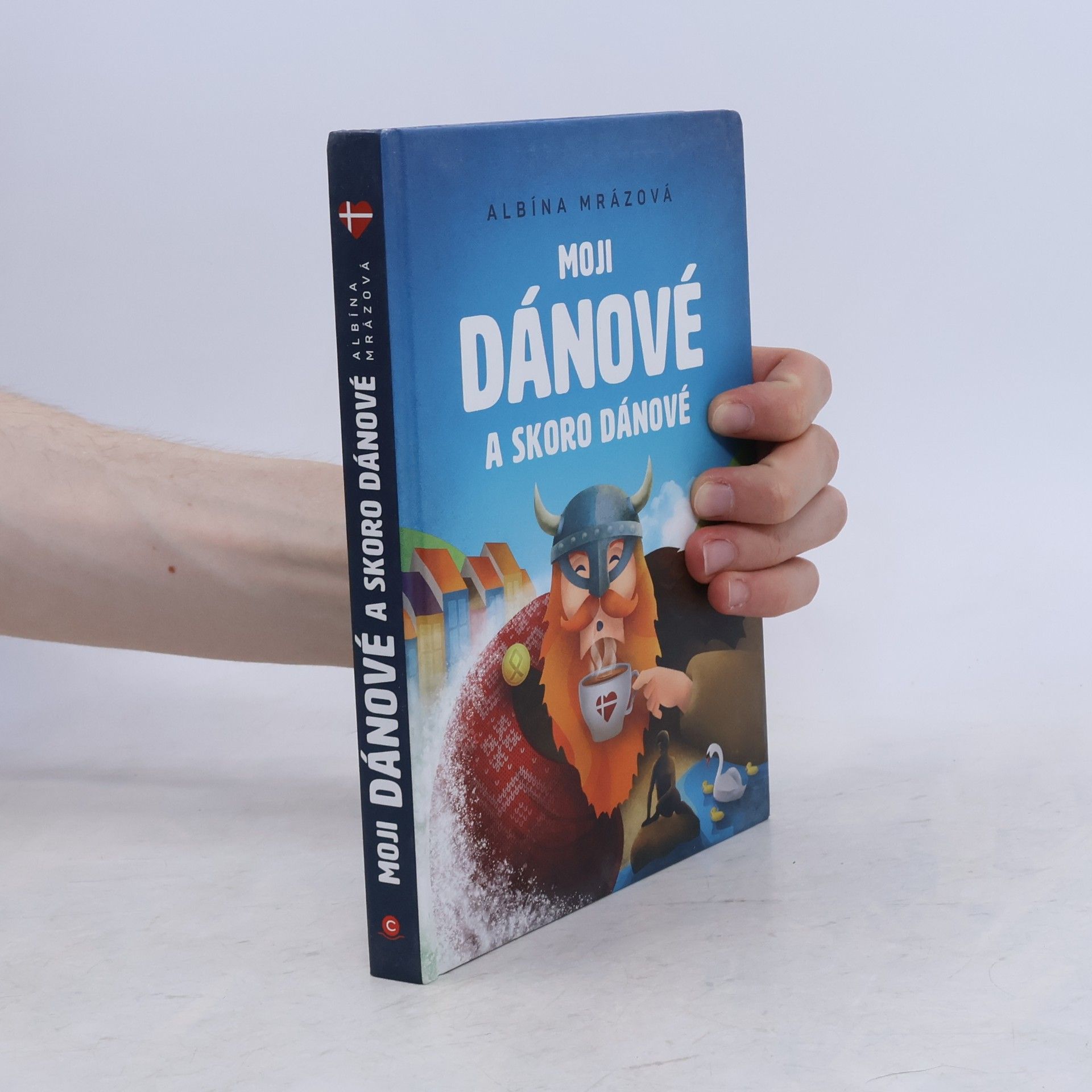 Albína Mrázová Moji Dánové a skoro Dánové