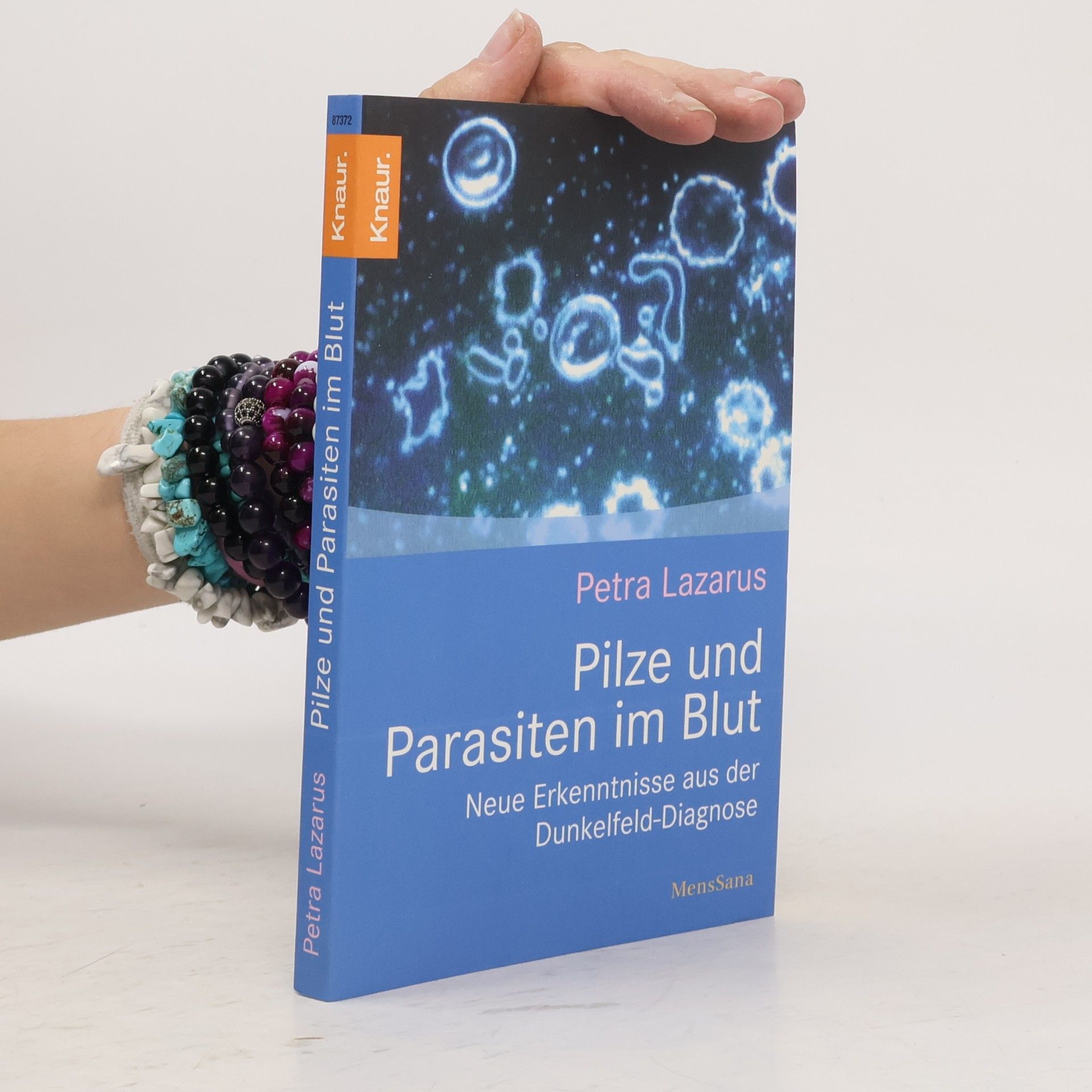 Petra Lazarus Pilze und Parasiten im Blut