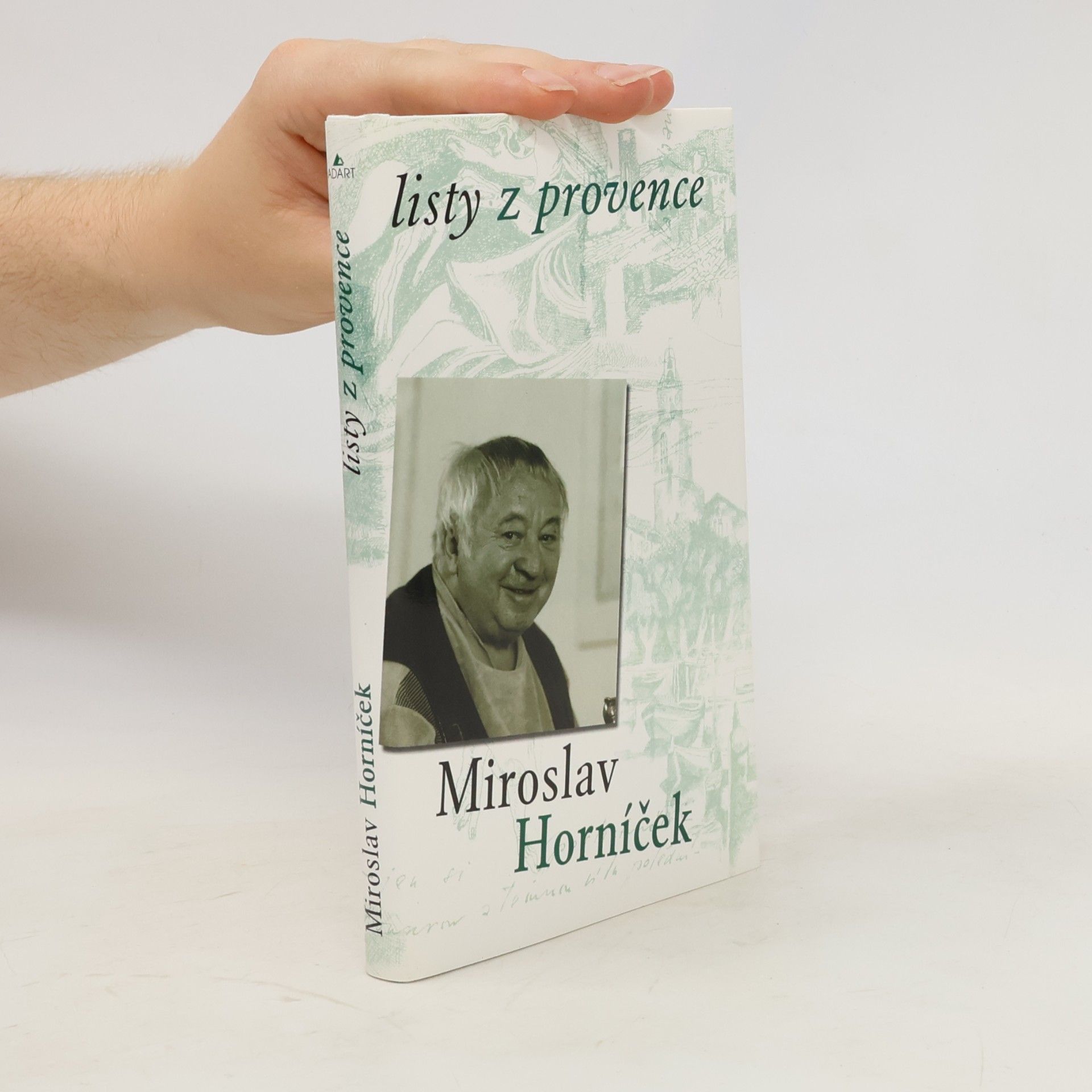 Miroslav Horníček Listy z Provence