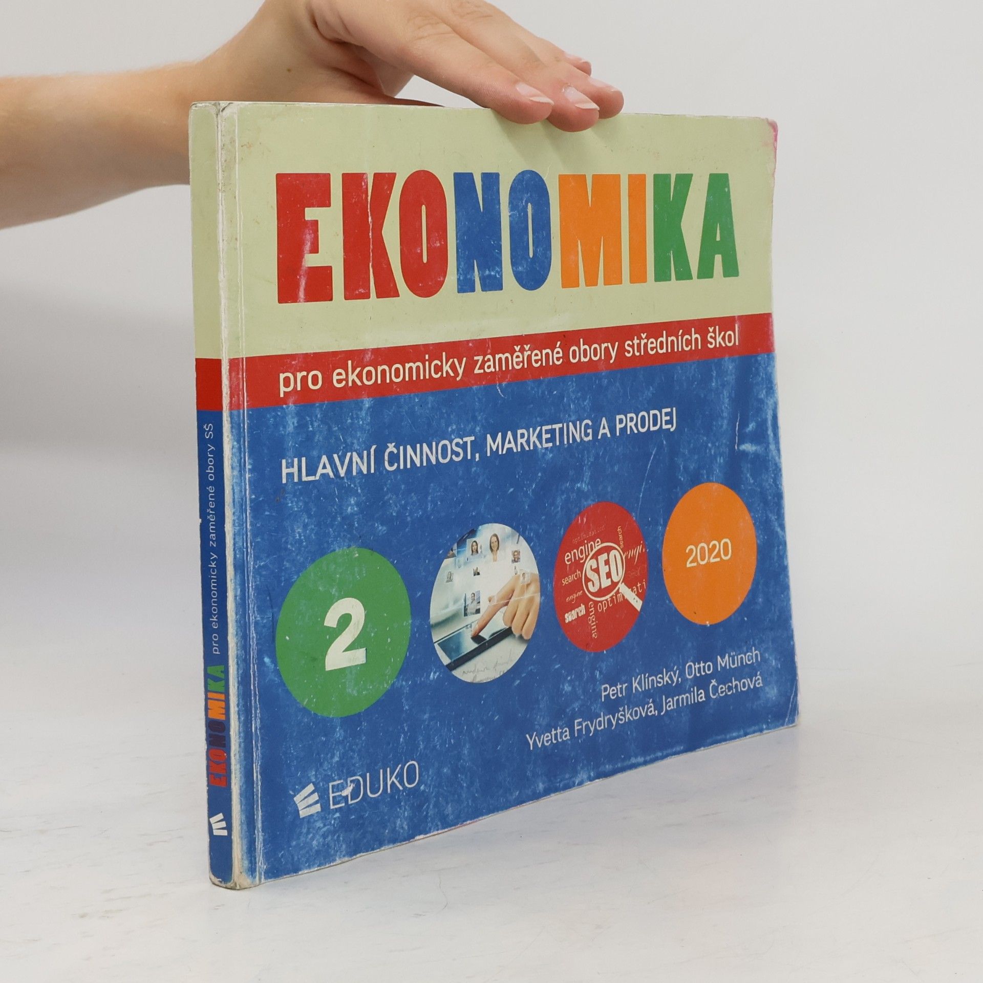 Petr Klínský Ekonomika pro ekonomicky zaměřené obory středních škol. 2, Hlavní činnost, marketing a prodej