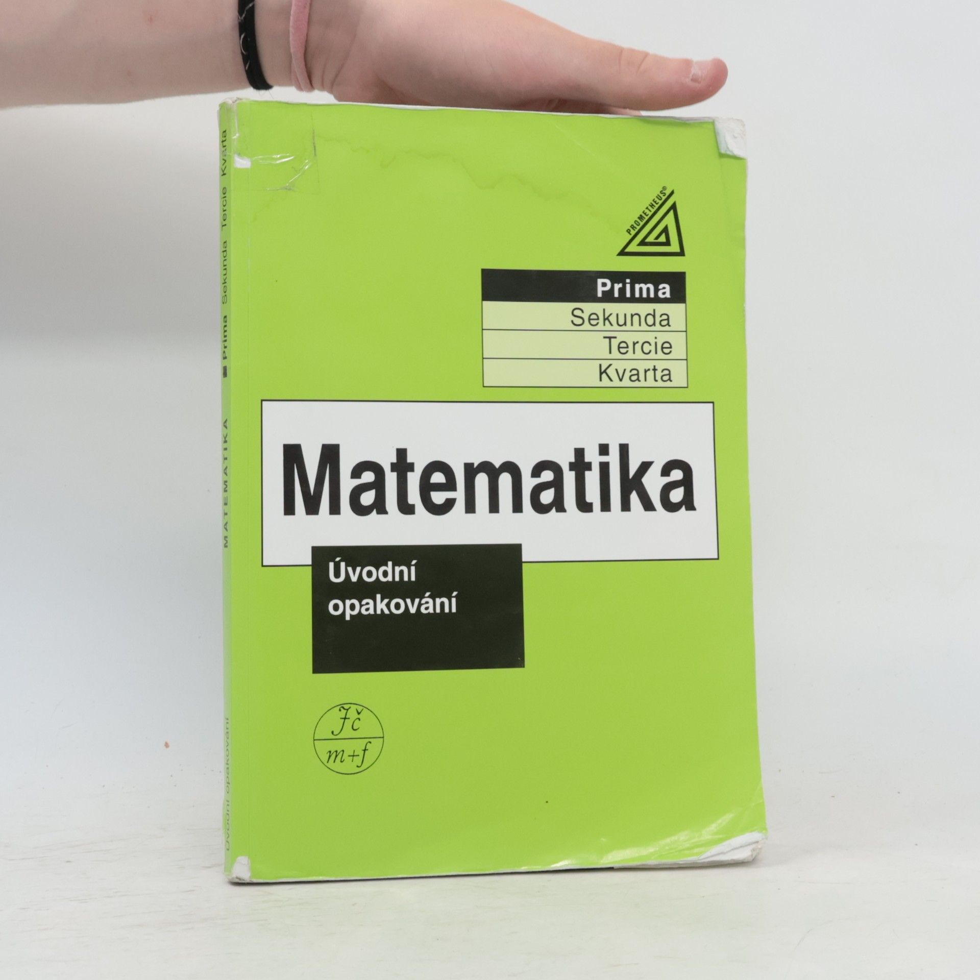 Lucie Václavíková Matematika. Prima, Úvodní opakování