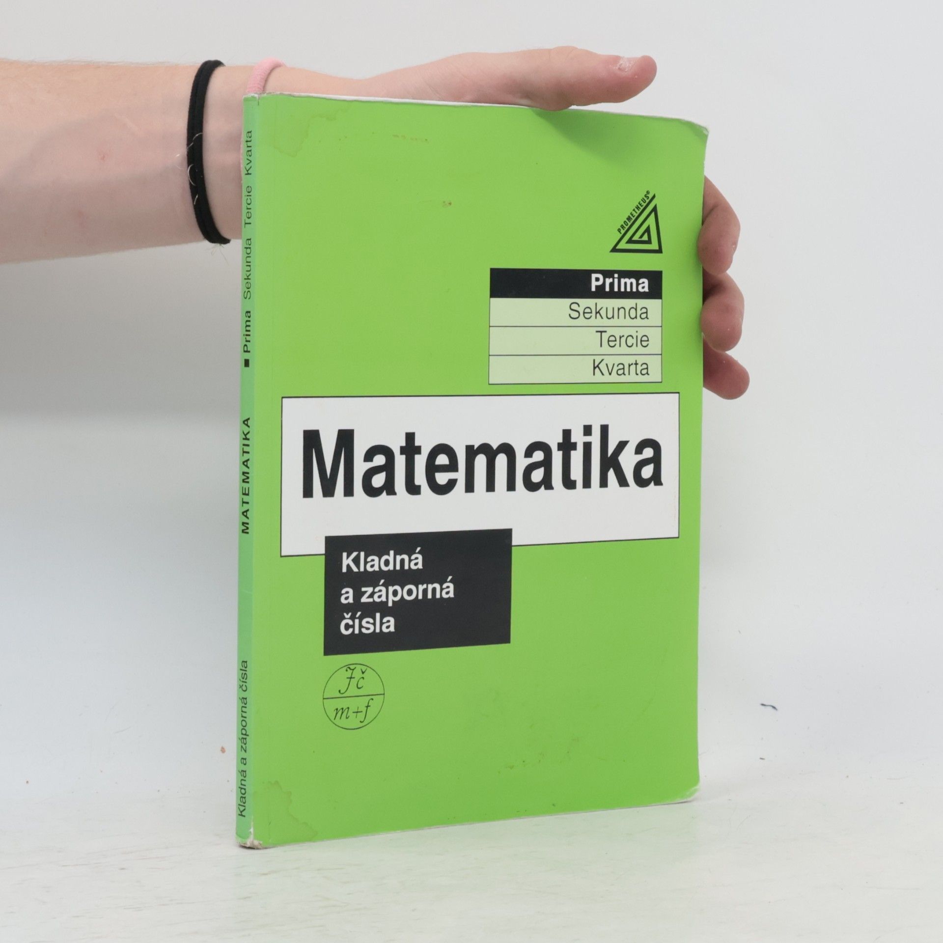 Matematika. Prima. Kladná a záporná čísla
