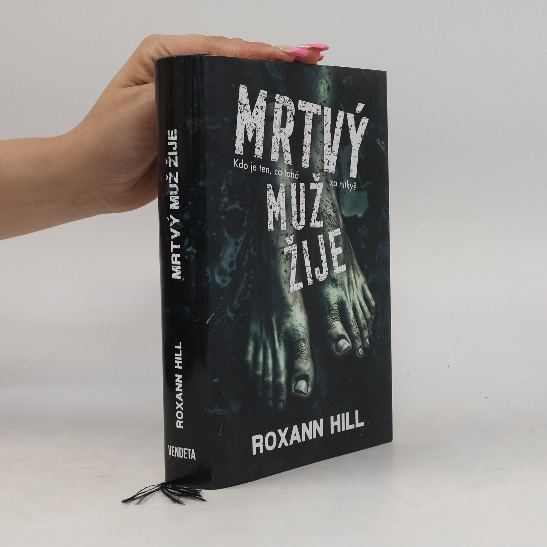 Roxann Hill Mrtvý muž žije