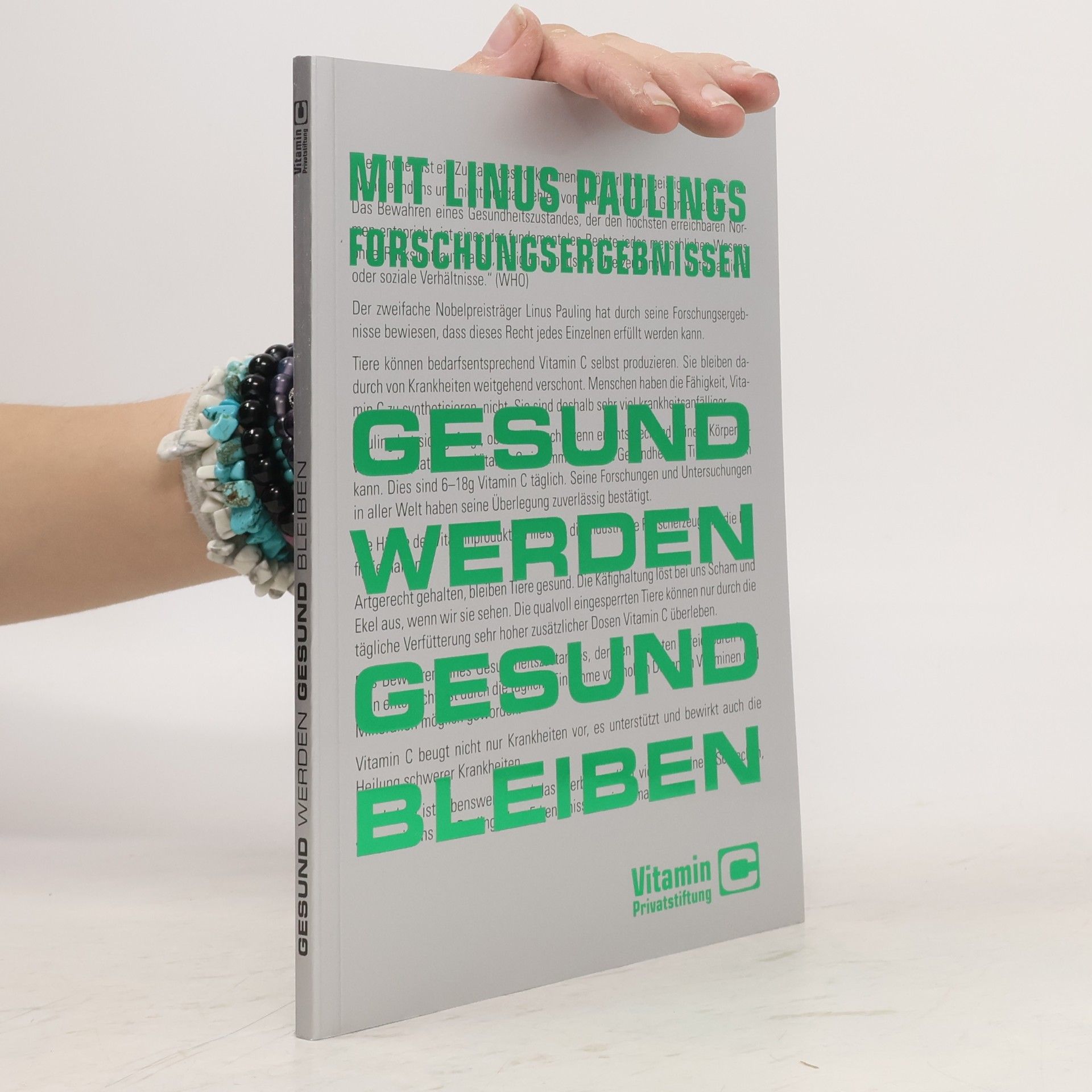 Herwig Lange Mit Linus Paulings Forschungsergebnissen gesund werden - gesund bleiben