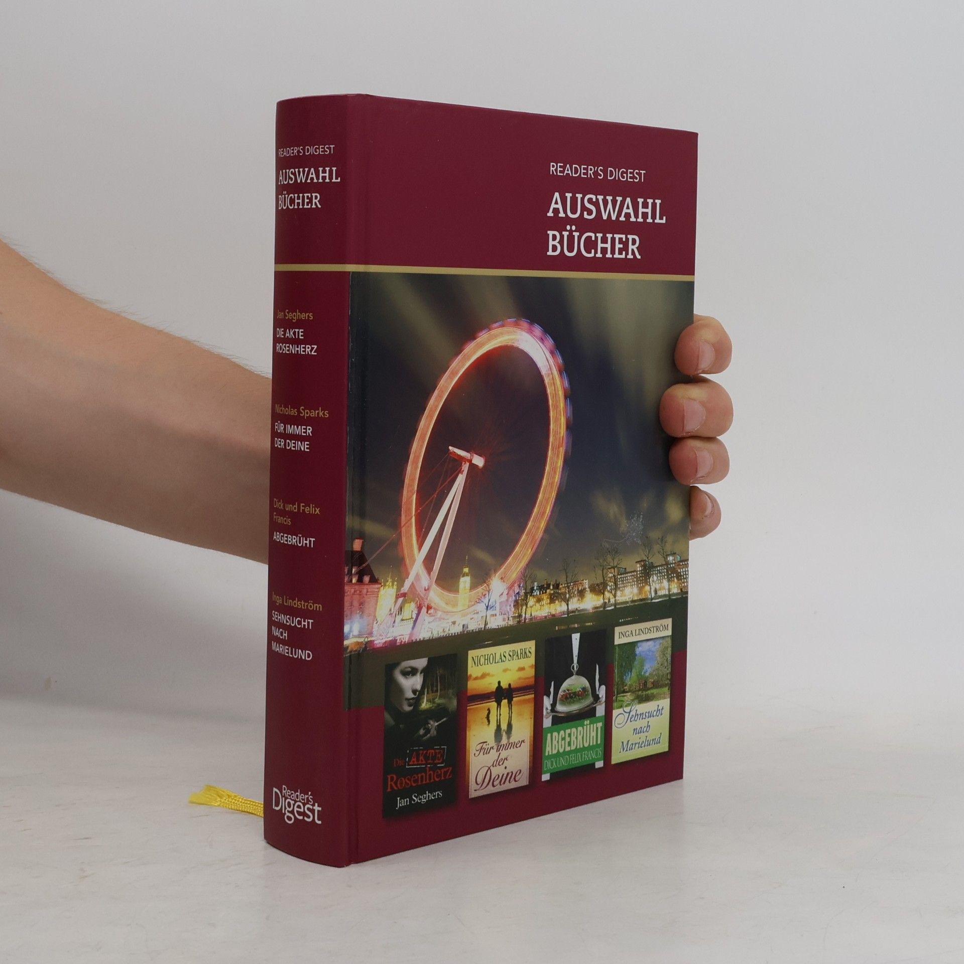Various authors Reader's Digest Auswahlbücher. Die akte Rosenherz; Für immer der deine; Abgebrücht; Sehnsucht nach Marielund