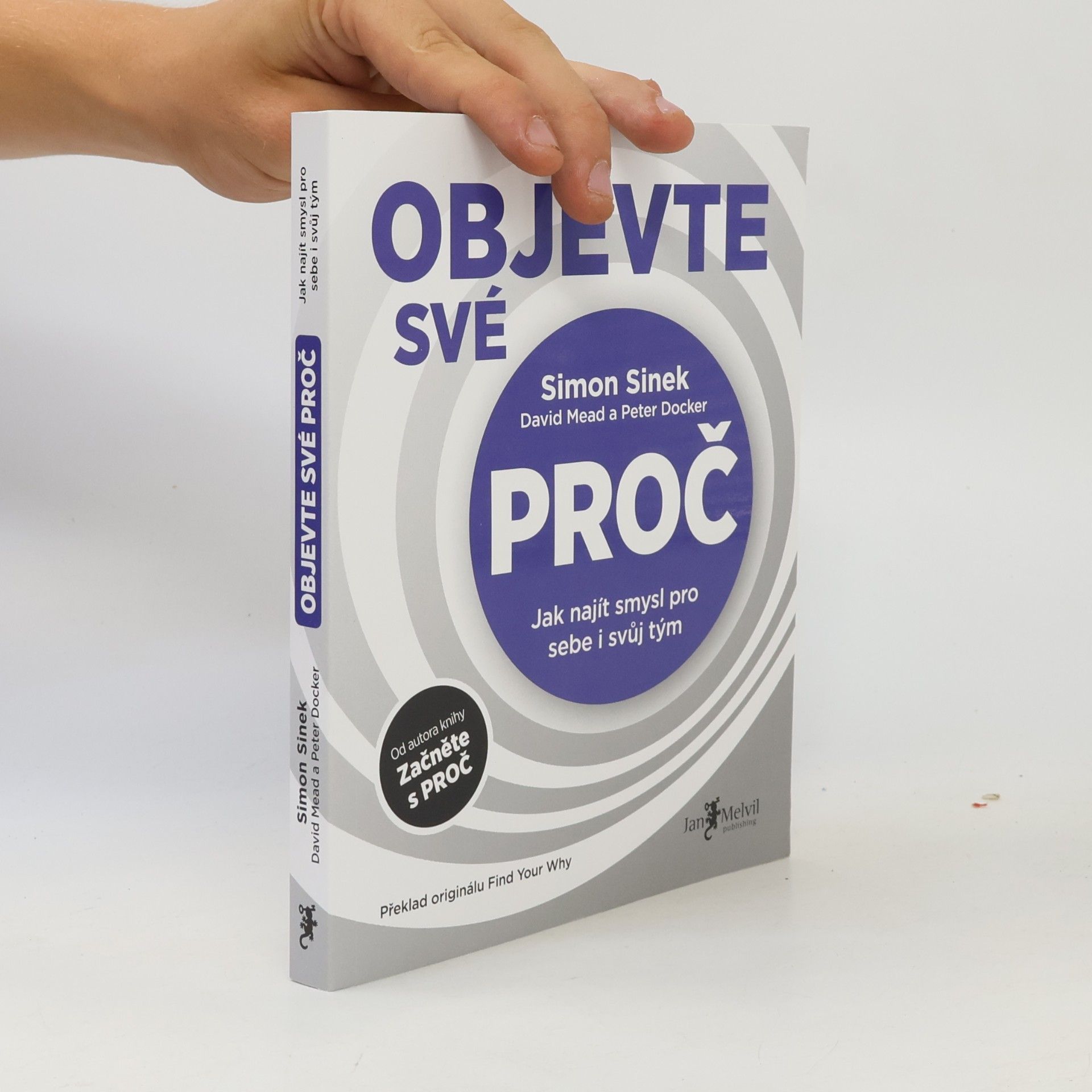 Simon Sinek Objevte své proč