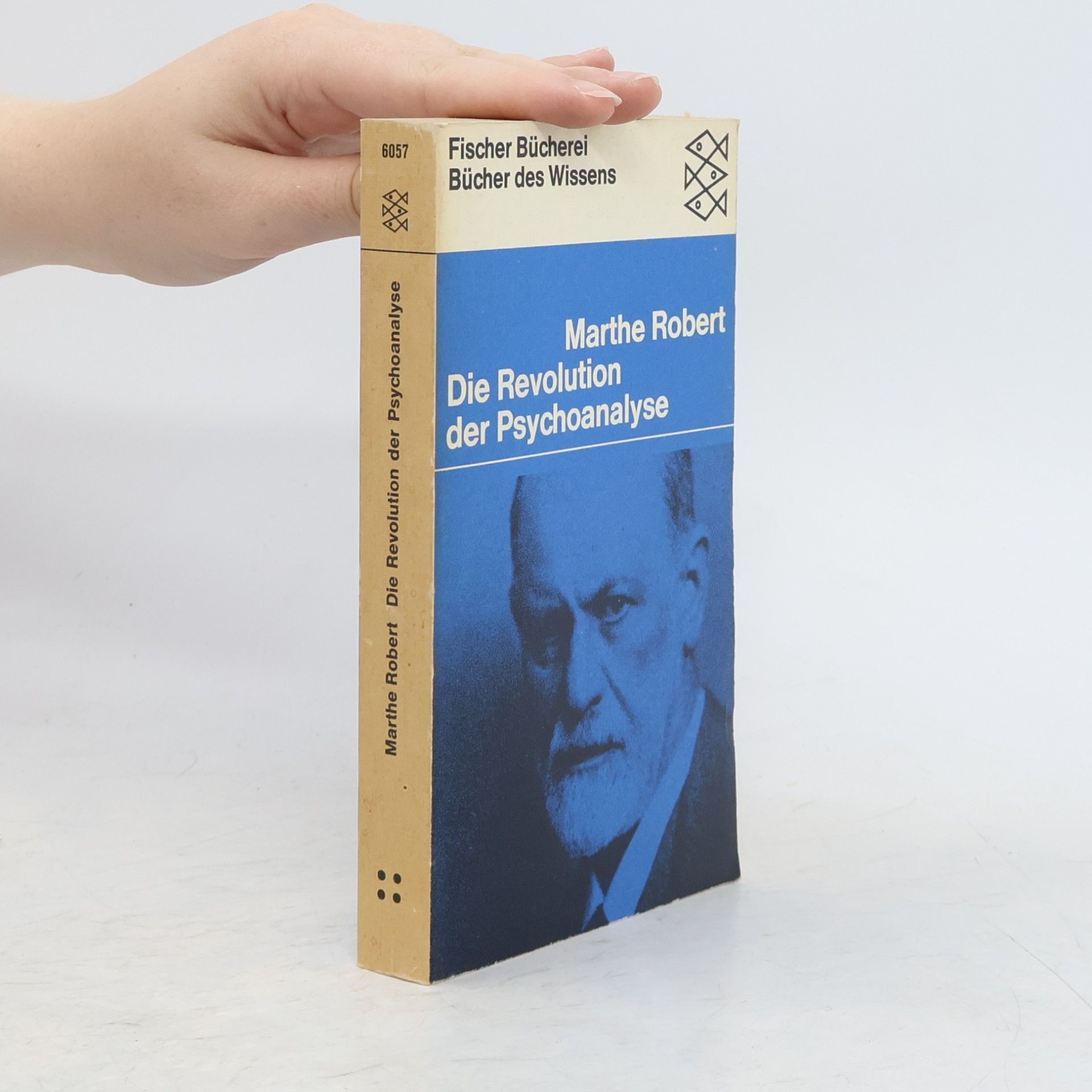 Marthe Robert Die Revolution der Psychoanalyse