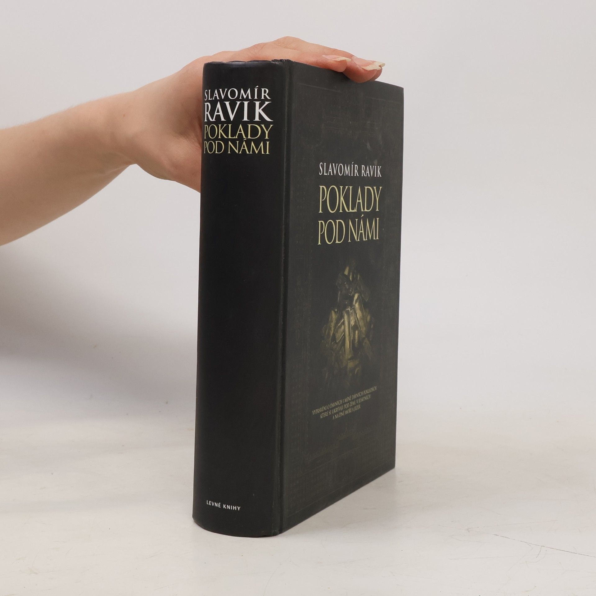 Slavomír Ravik Poklady pod námi
