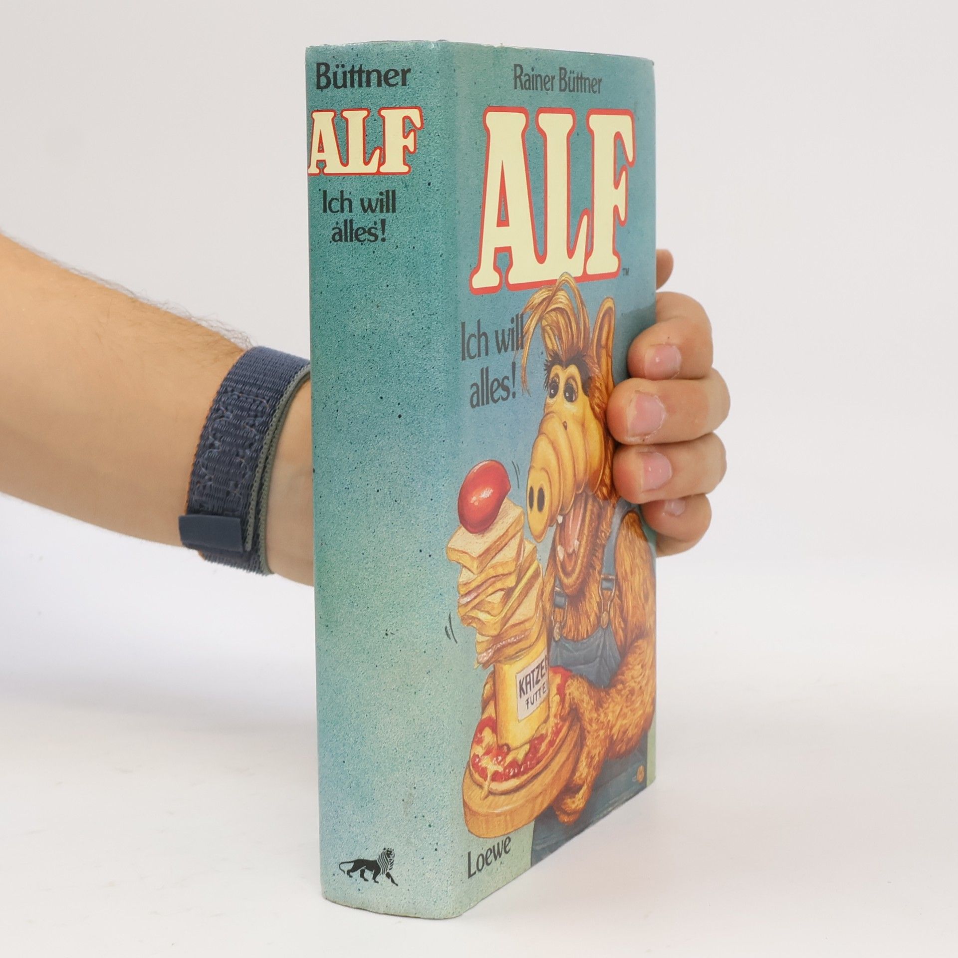 Rainer Büttner ALF. Ich will alles