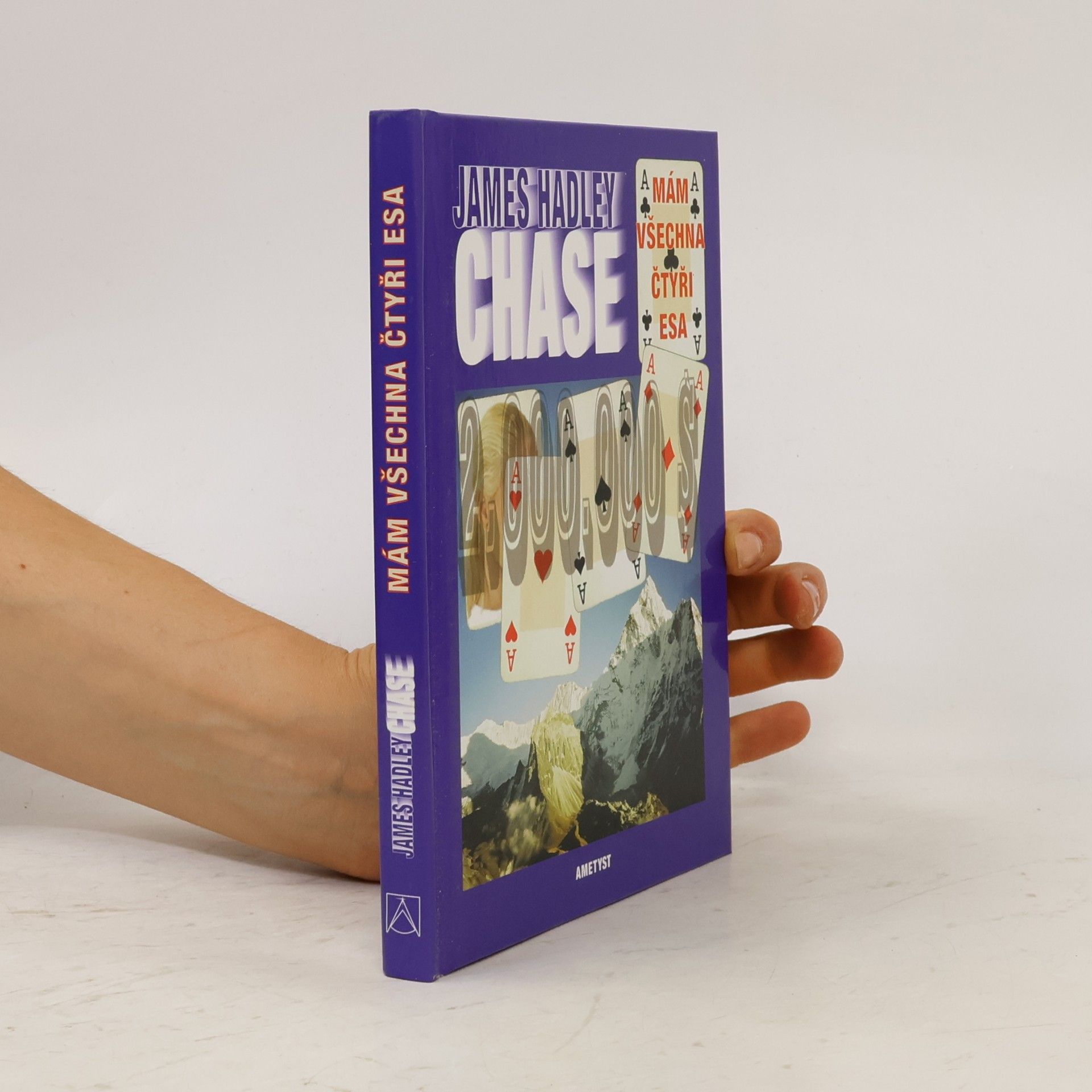 James Hadley Chase Mám všechna čtyři esa